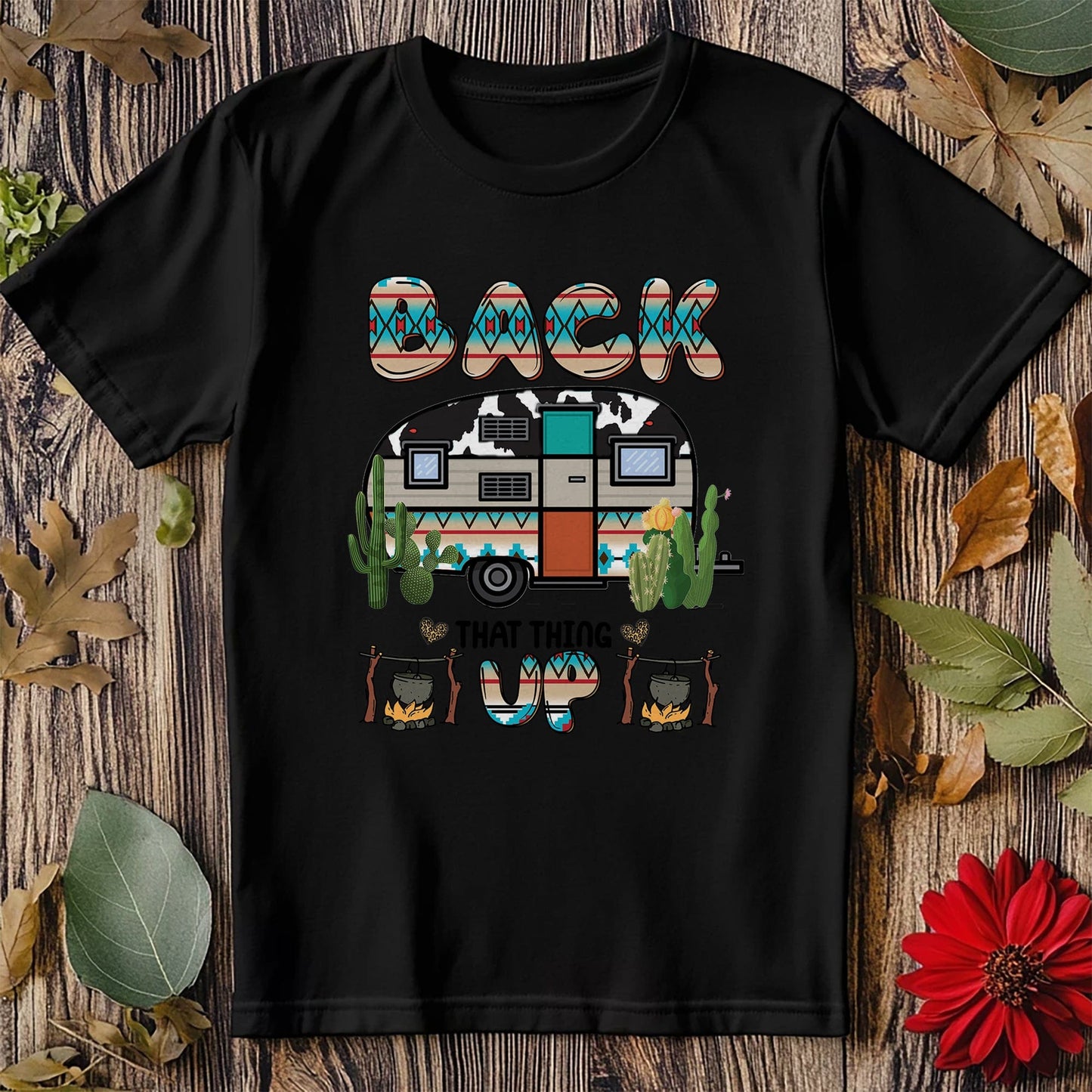 Back That Thing Up Camper T-shirt