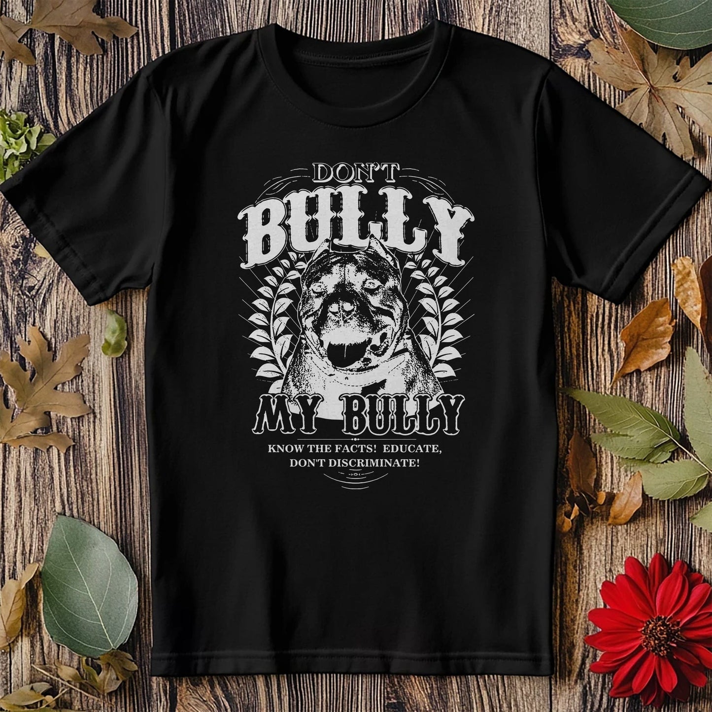 Don't Bully My Bully Bulldog T-shirt
