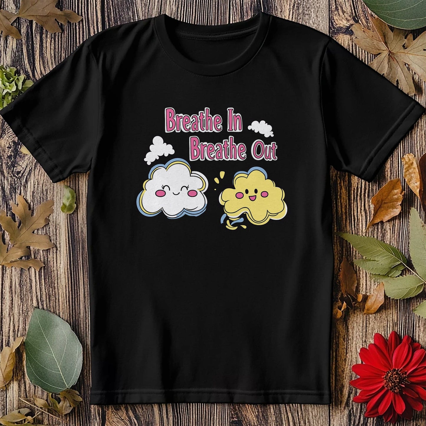 Breathe In Out 4 T-shirt