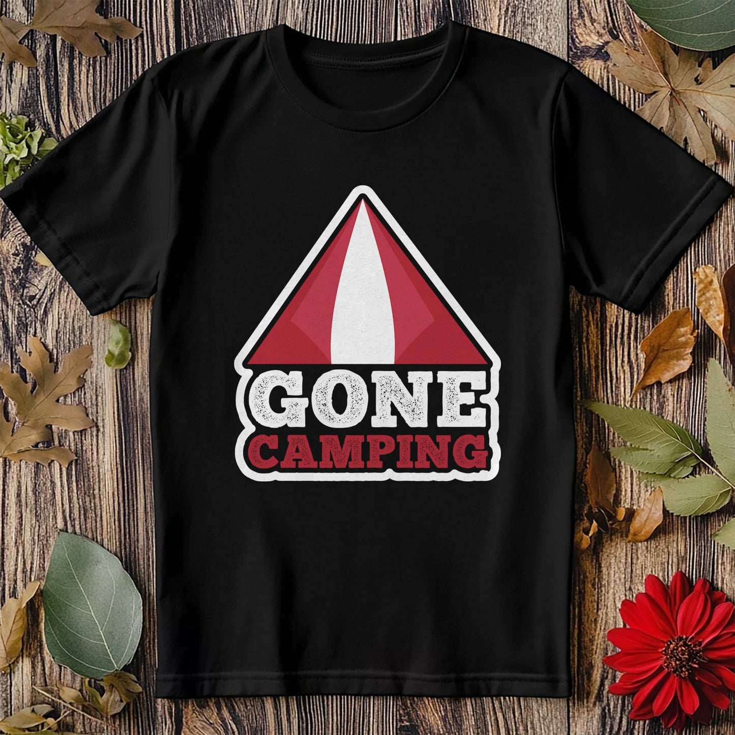 Gone Camping-01 T-shirt: Hilarious