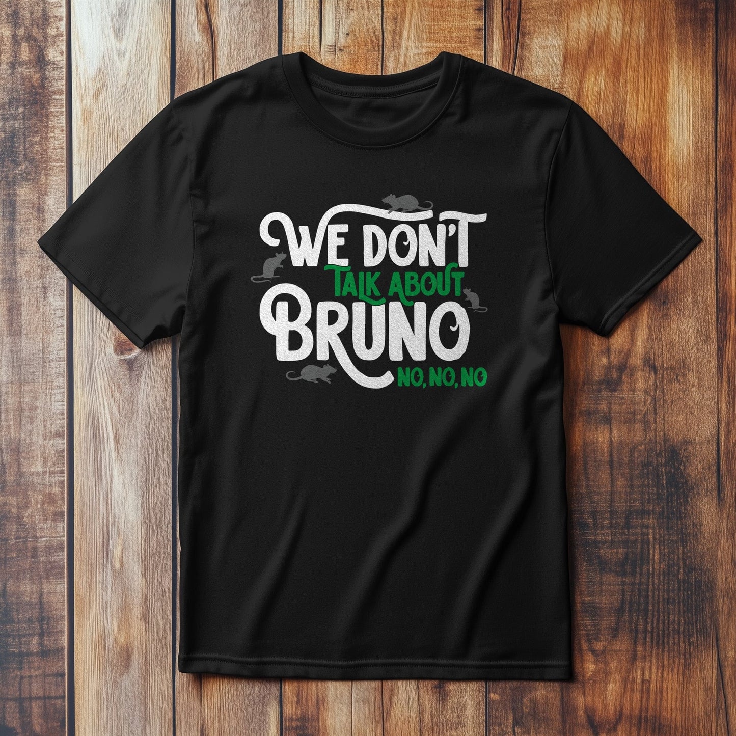 We Don't Talk About Bruno T-shirt