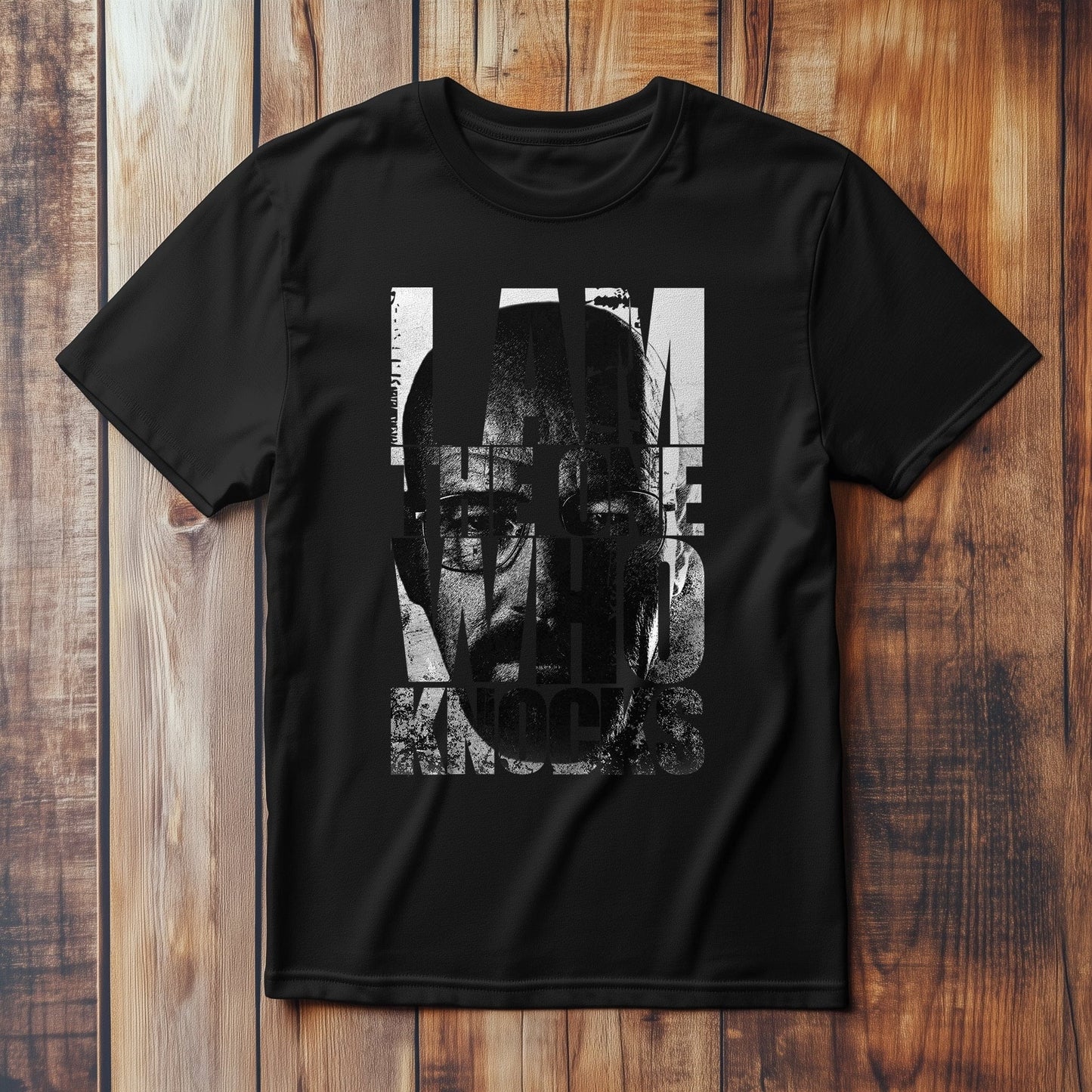 I Am the One Who Knocks T-shirt