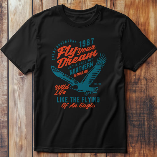 Fly Your Dream Eagle T-Shirt