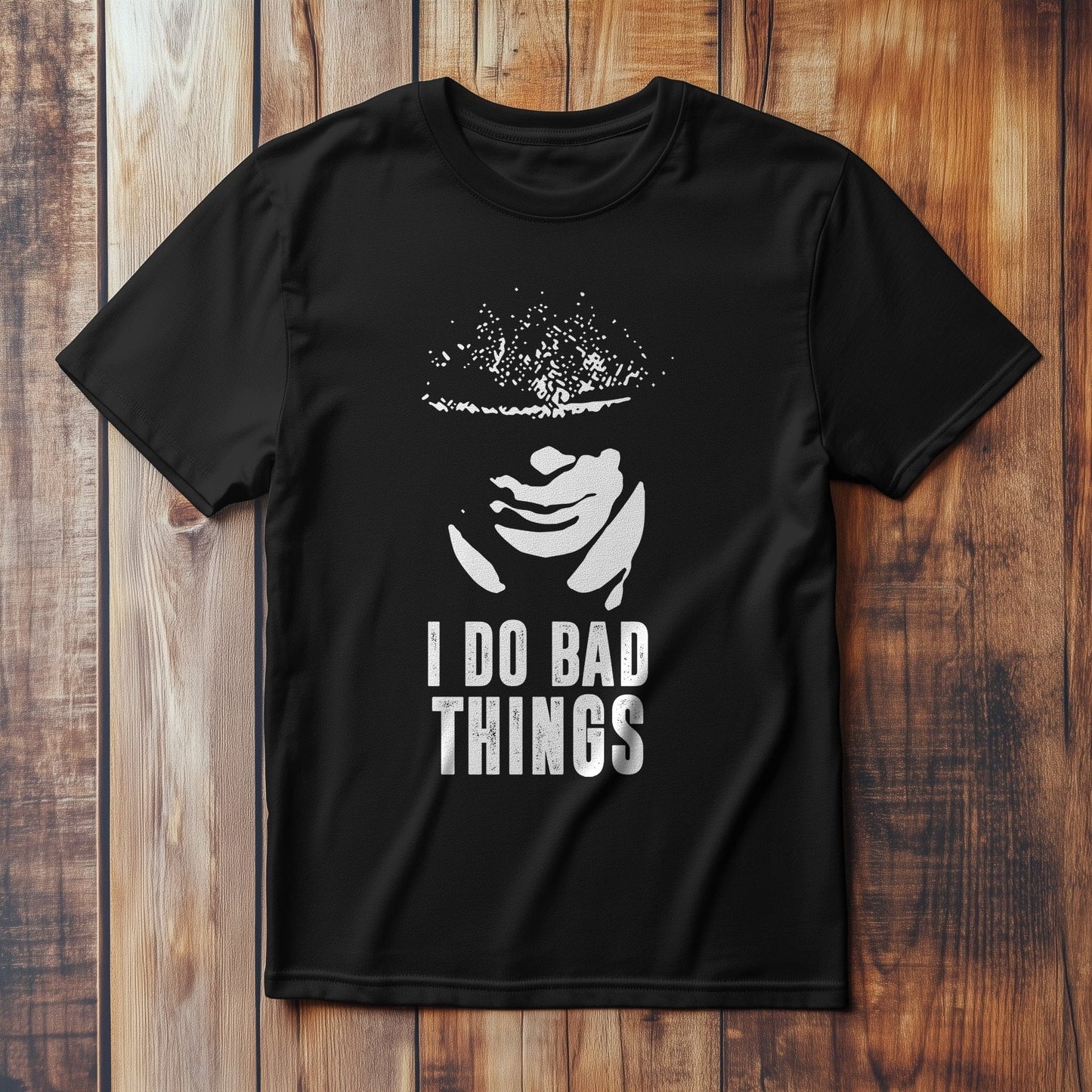 I Do Bad Things Peaky Blinders T-Shirt