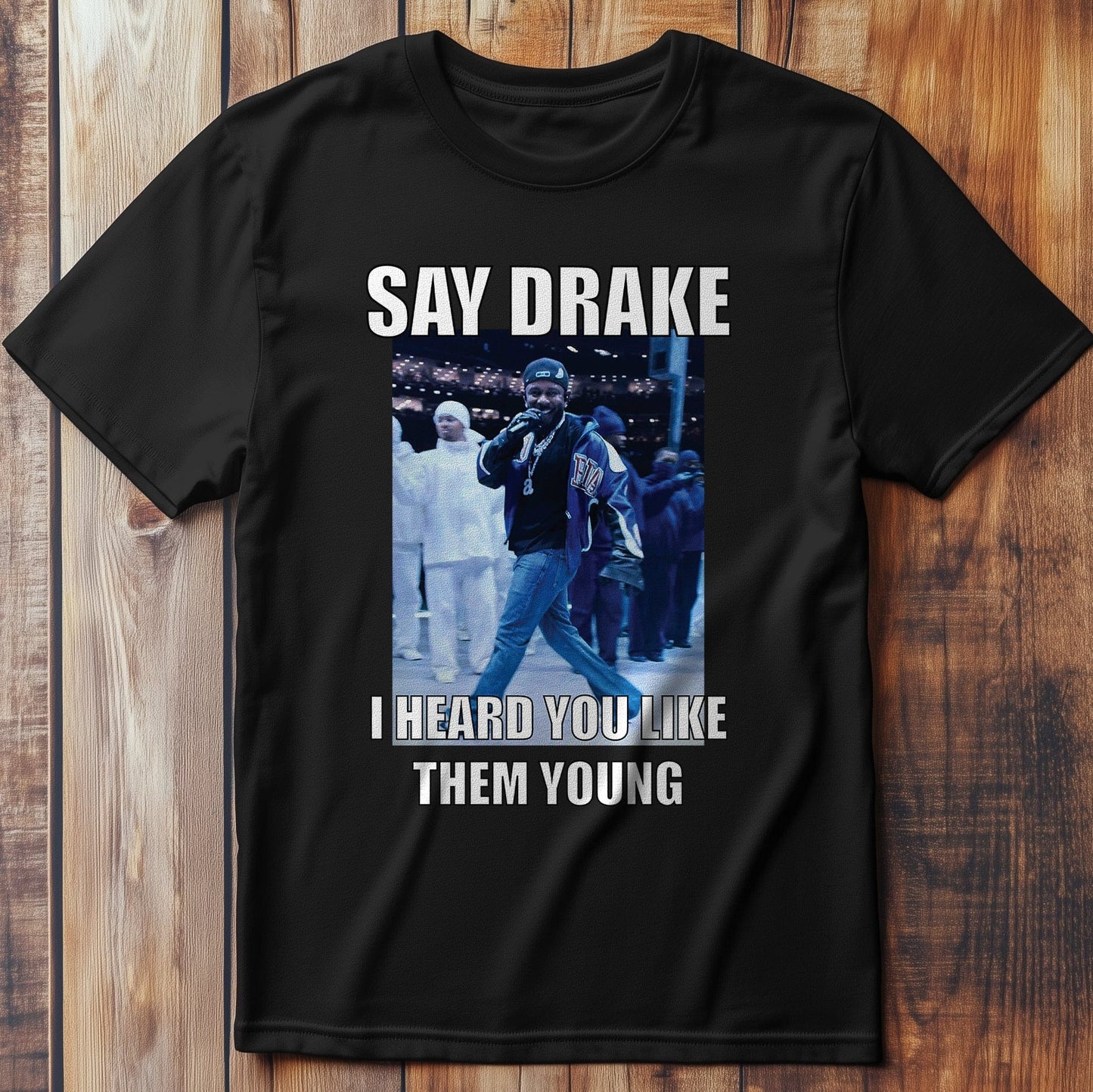 Say Drake 1 T-shirt - Kendrick diss track