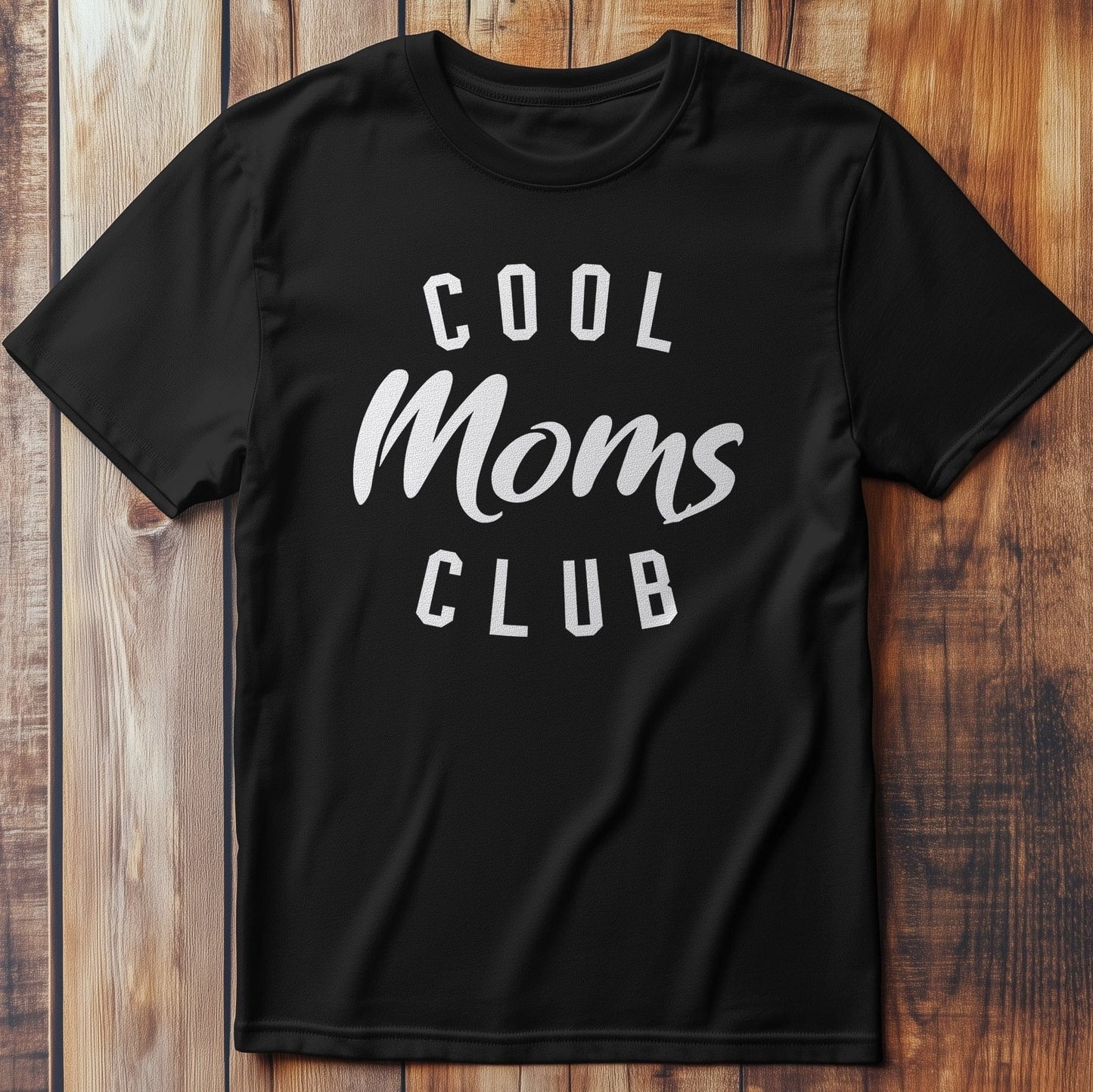 Cool Moms Club ‚Äì T-Shirt