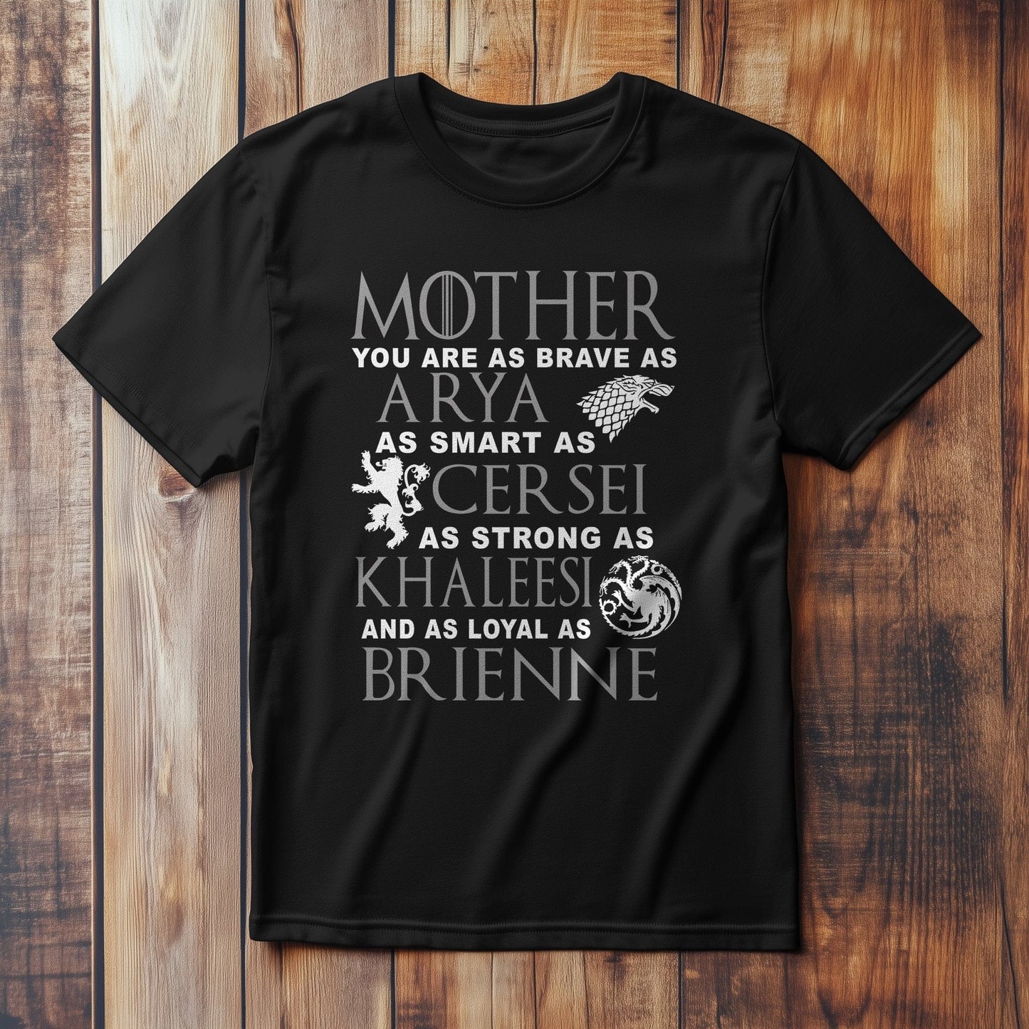 Mother's Day Game of Thrones T-shirt