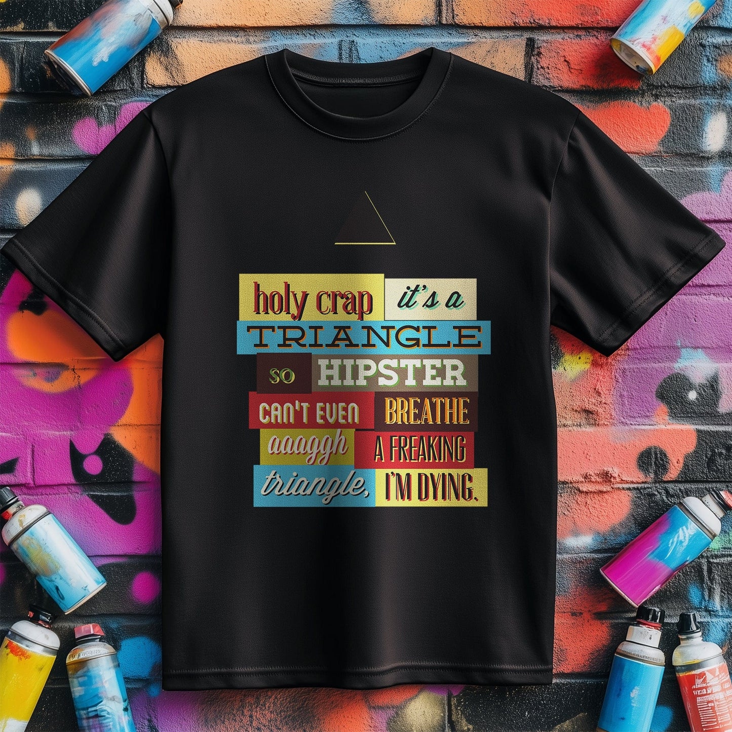 Holy Crap A Triangle T-shirt