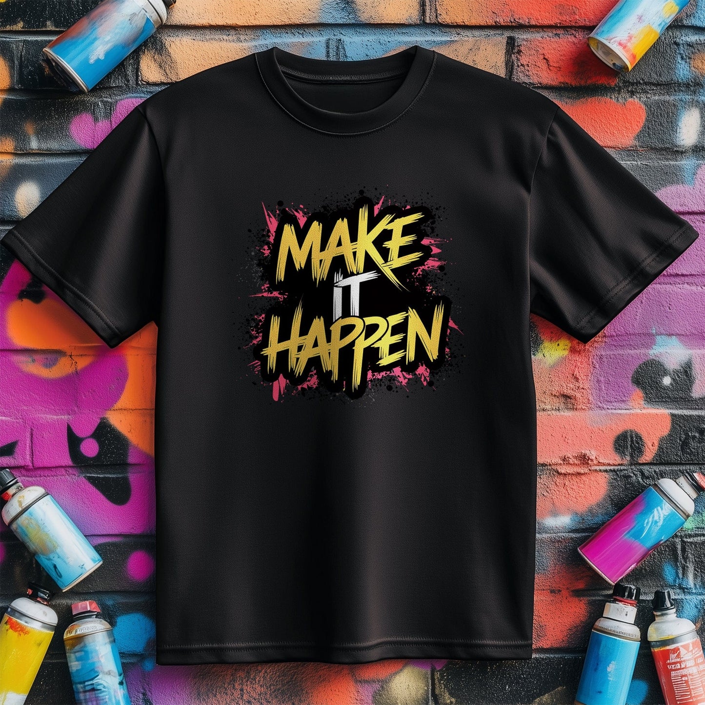 Motivation 64 Funny T-shirt Make it happen