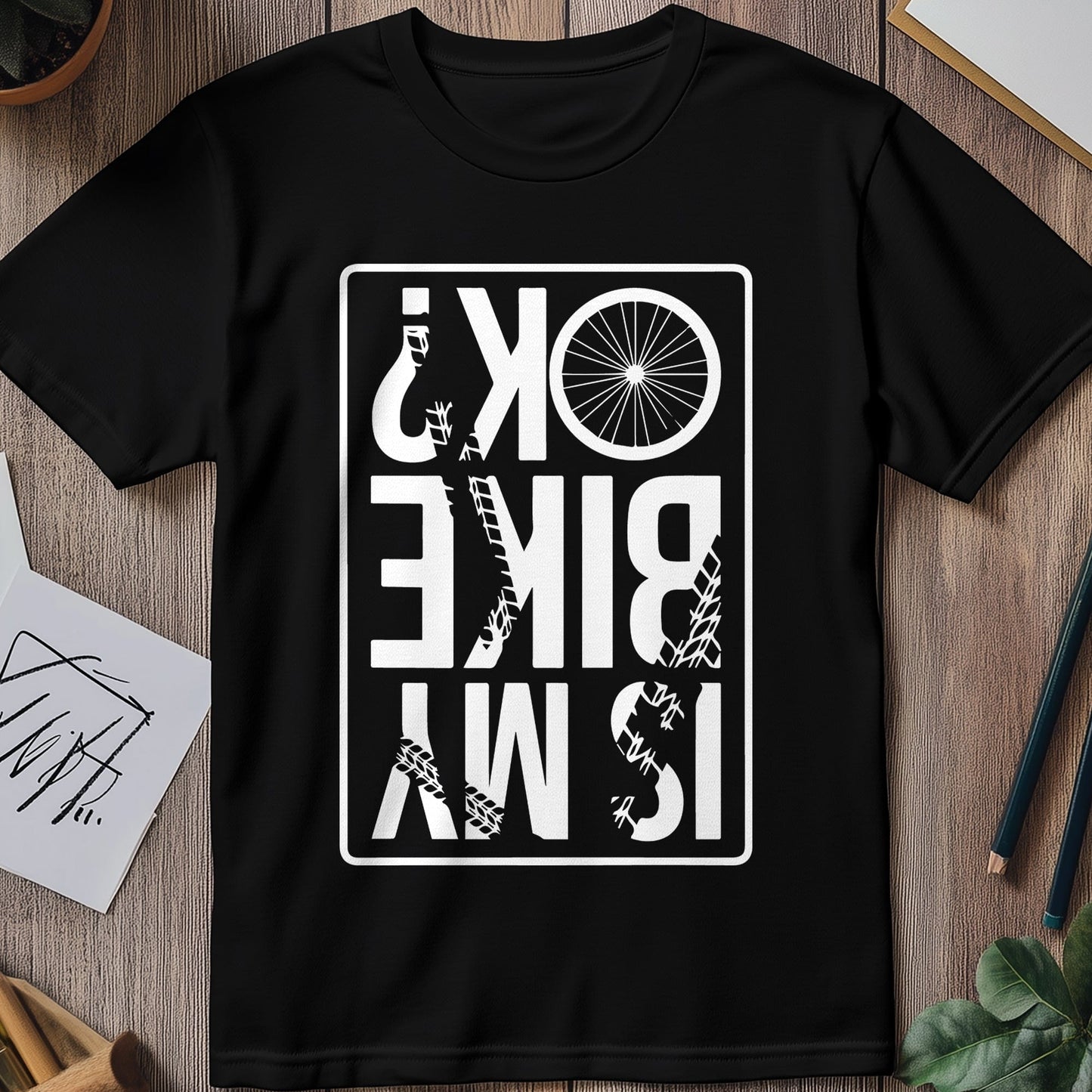 Is My Bike Ok 3 T-shirt