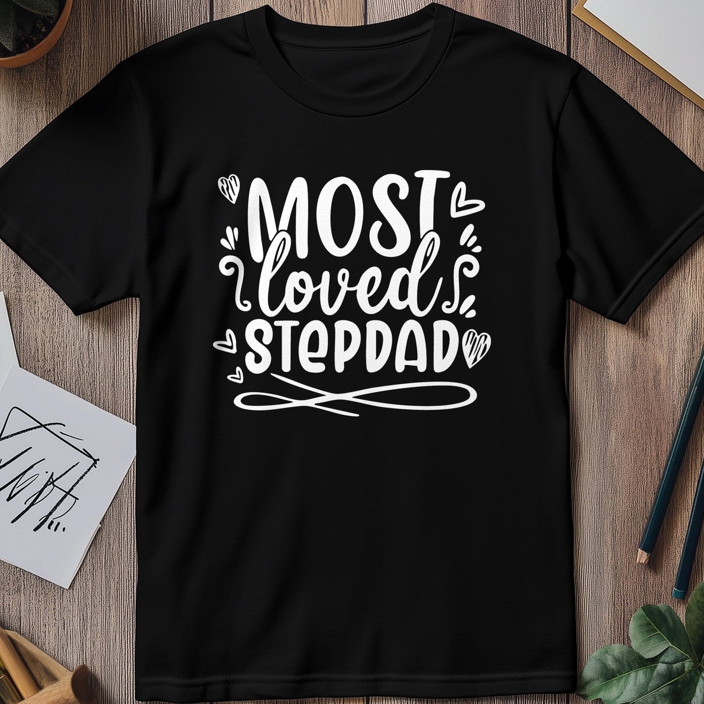 Most Loved T-Shirt