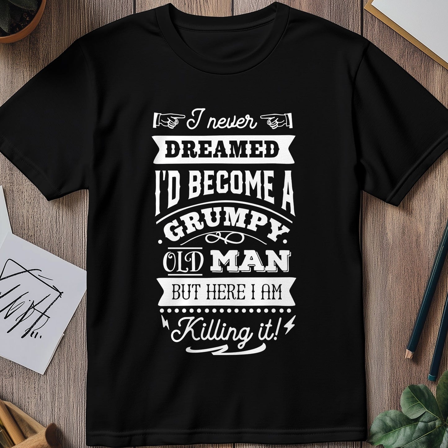 Become a Grumpy Old Man T-Shirt