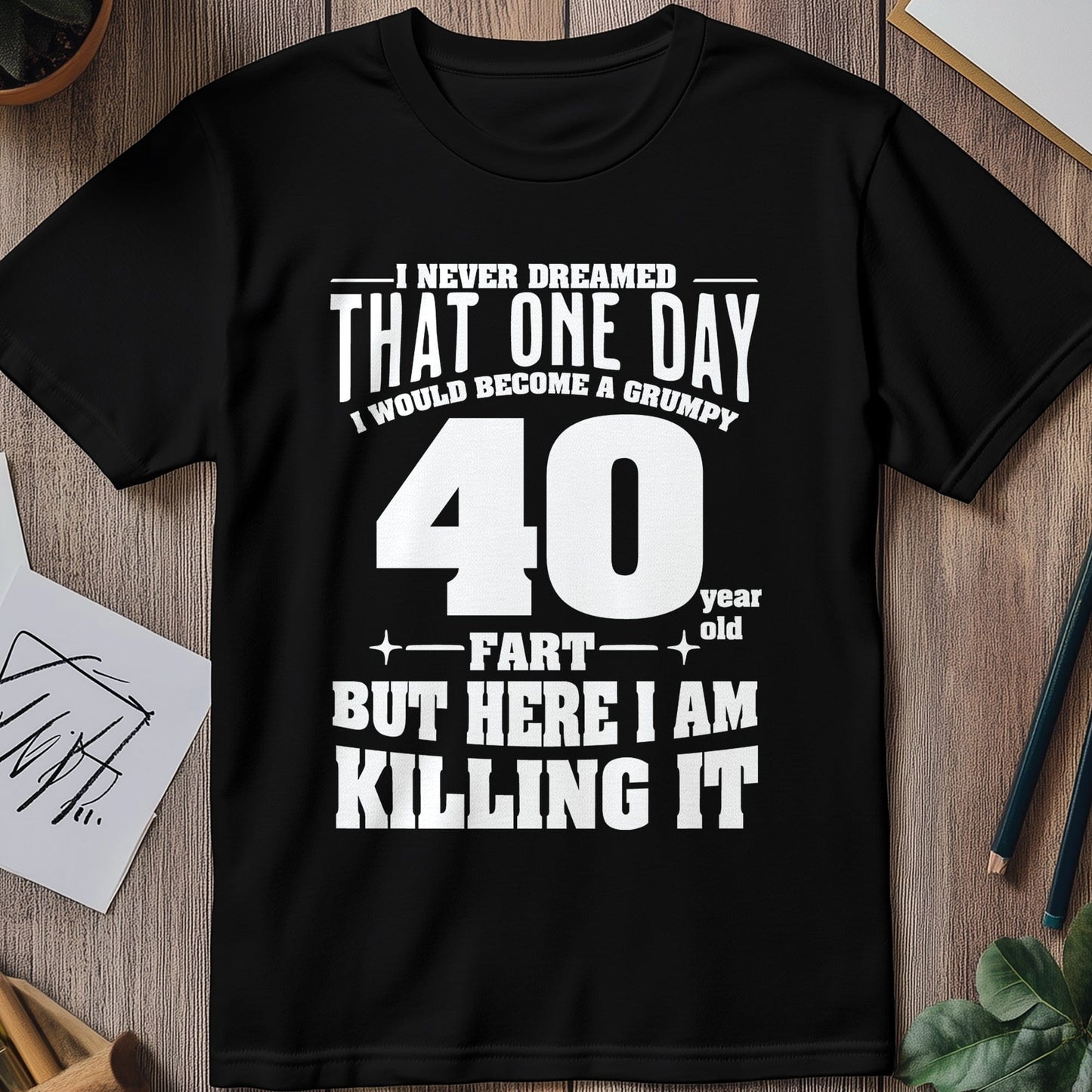 Grumpy Old Fart 40 T-Shirt