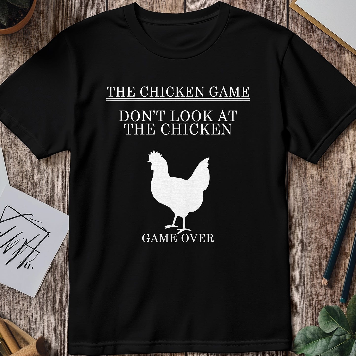 Chicken-Game T-shirt - Don't Look at