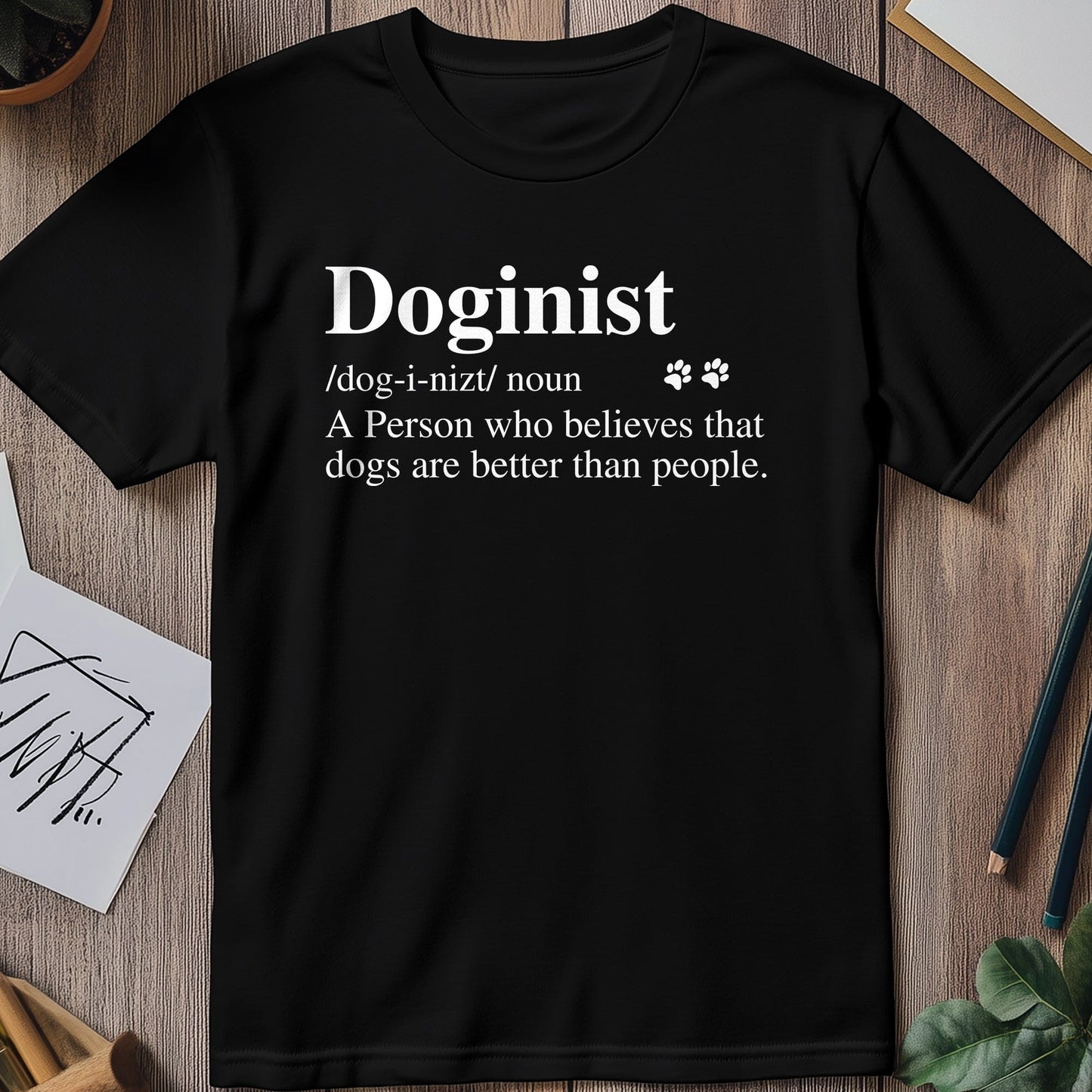 Definitions Doginist T-Shirt ‚Äì