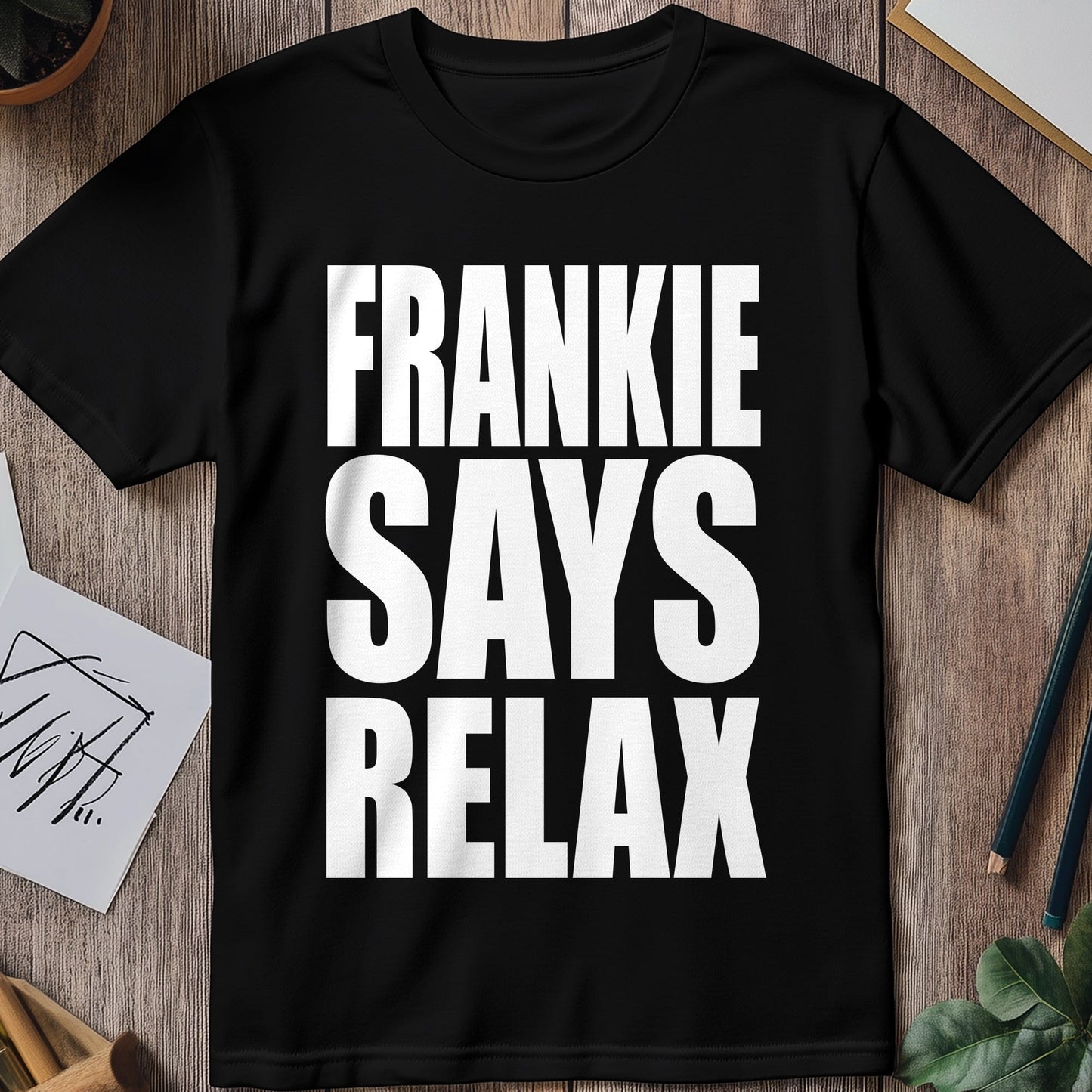 Frankie Says Relax T-shirt - Chill Out