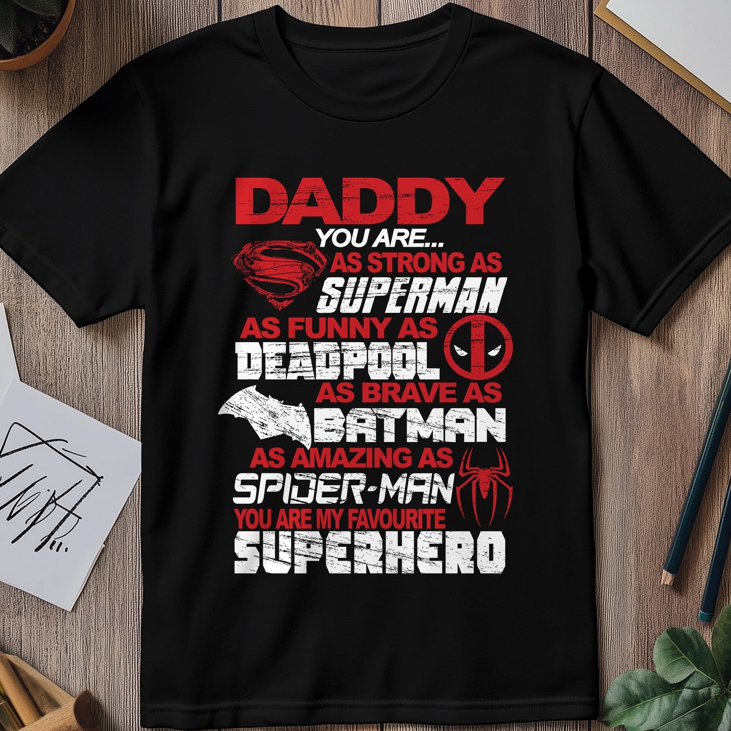 Daddy My Super Hero t-shirt