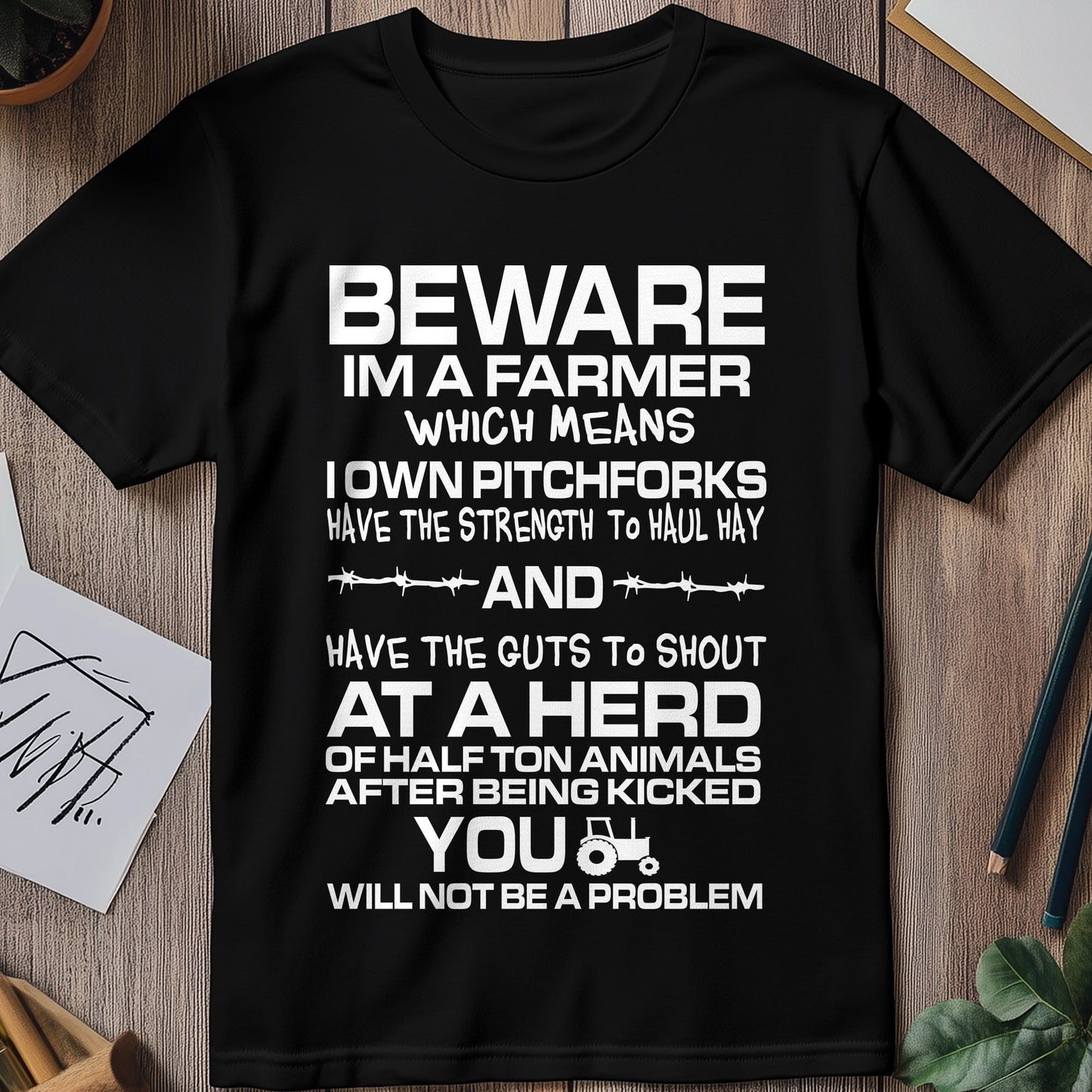 Beware Farmer T-shirt