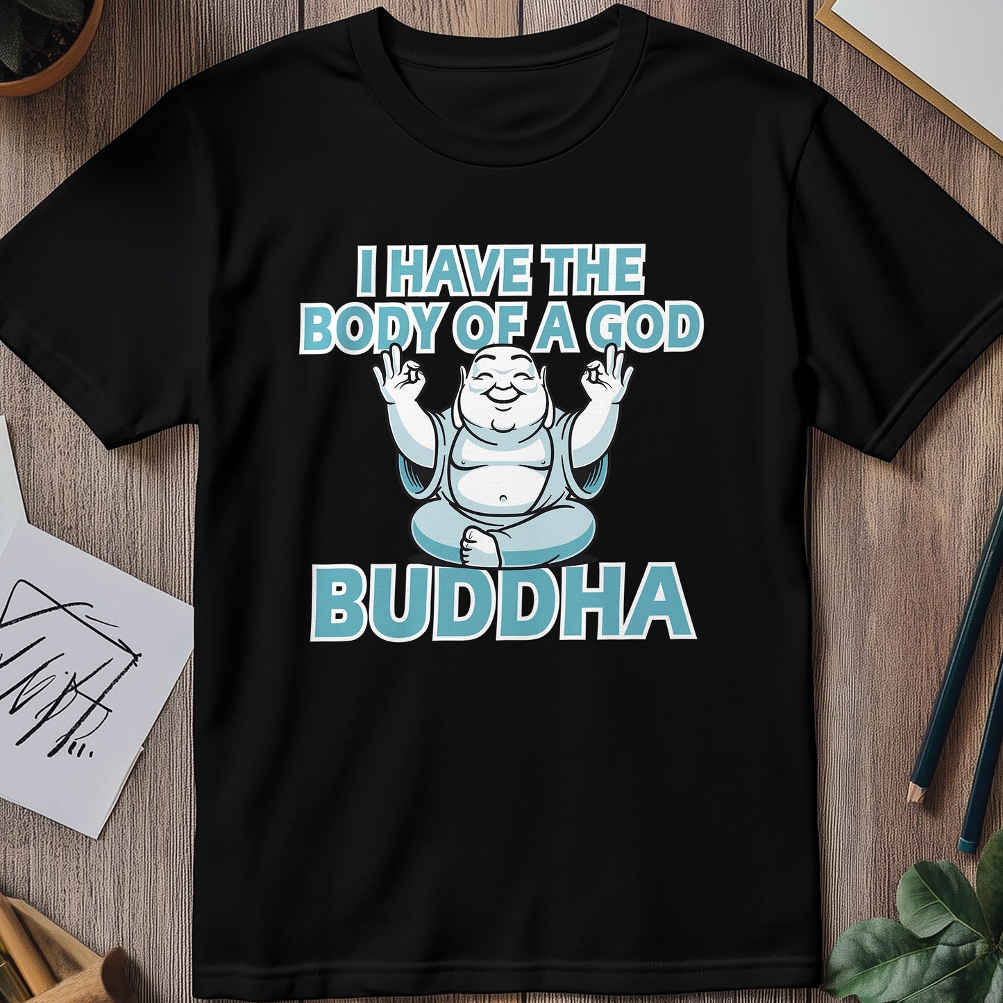 New Body of a God Buddha T-Shirt -
