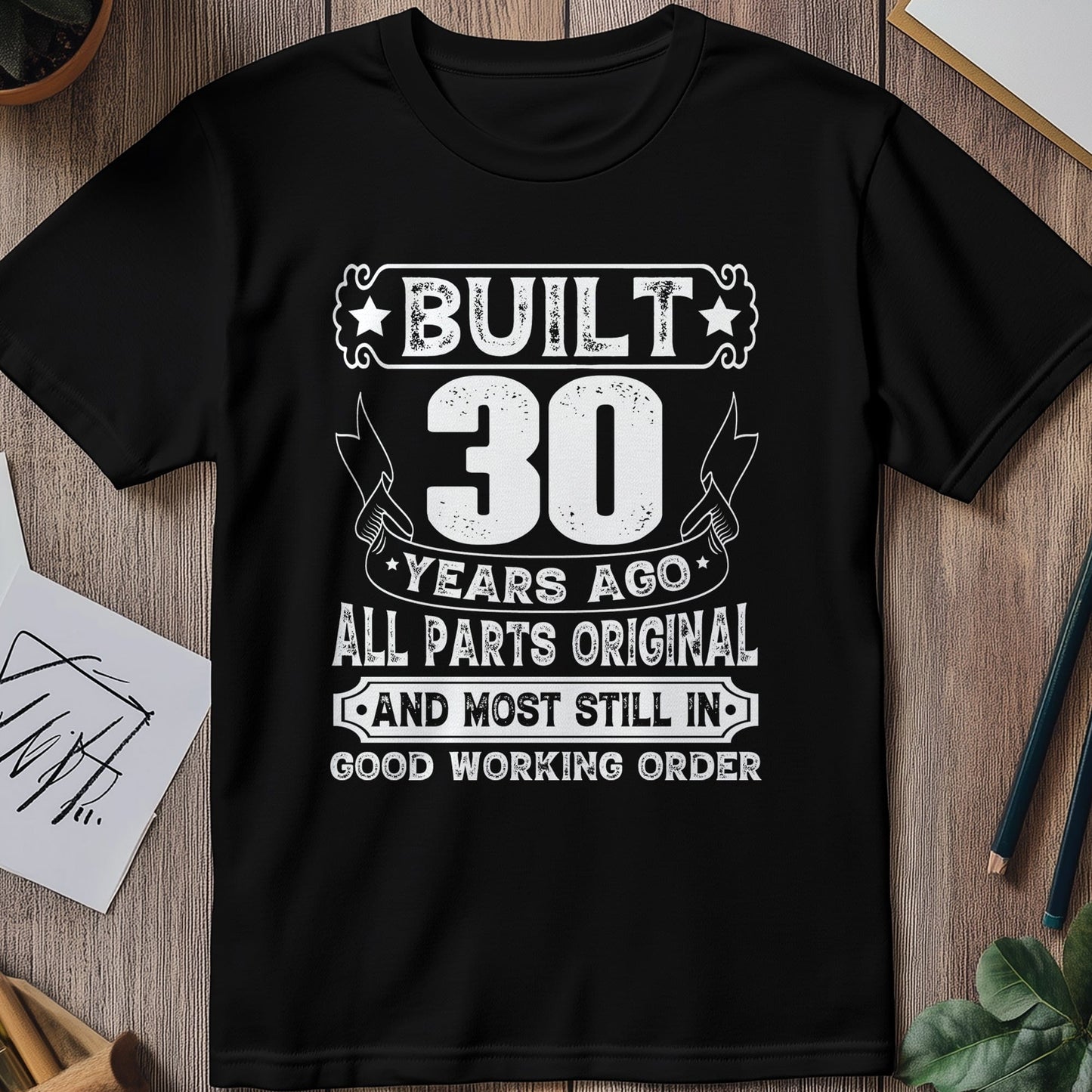 Built Years Ago 30 t-shirt