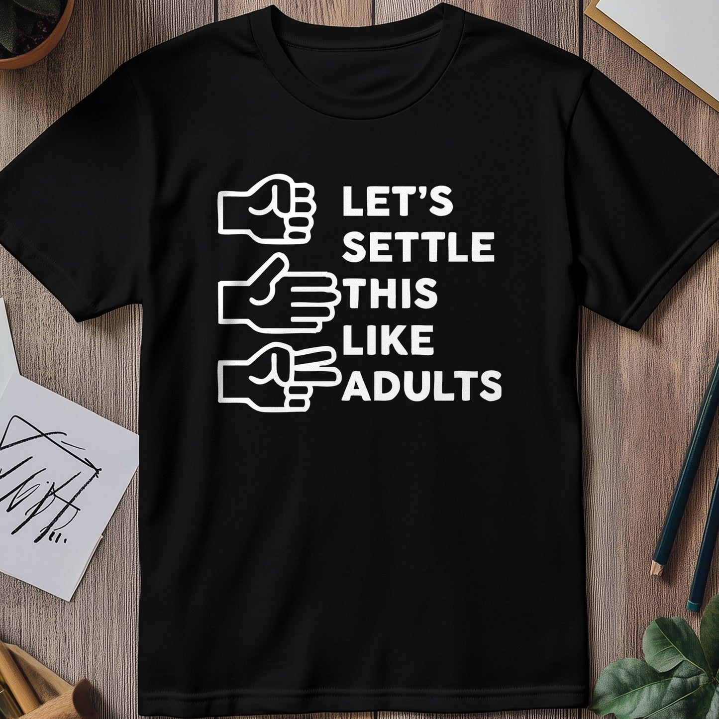 Settle Like Adults 4 T-Shirt