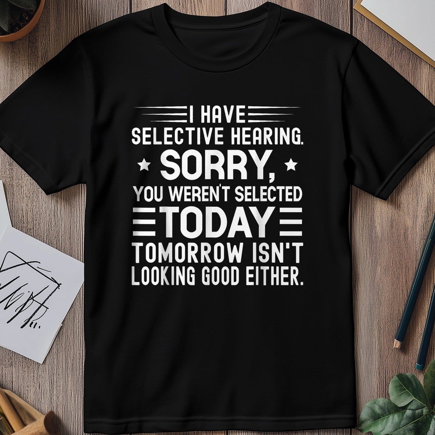 Selective Hearing T-Shirt