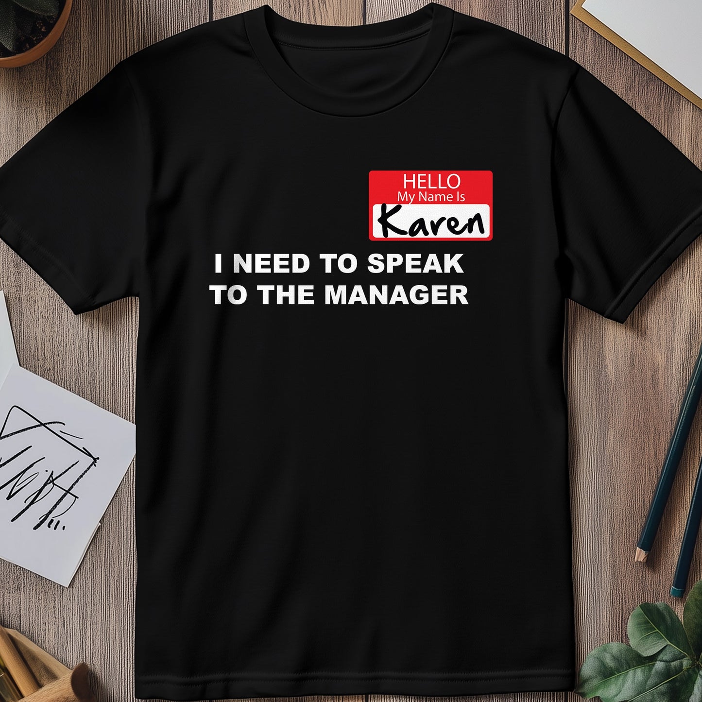 Karen Fancy Dress T-shirt - Unleash