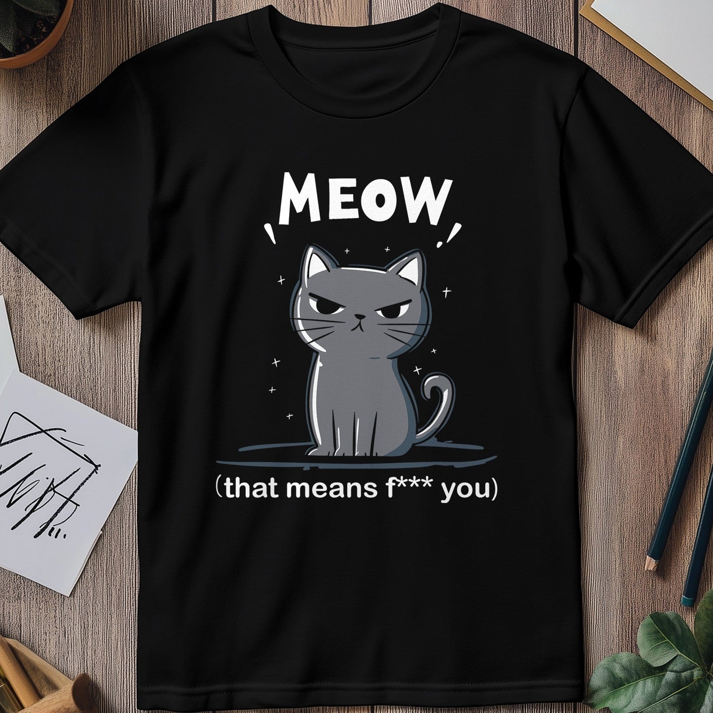 Meow F*** You T-Shirt