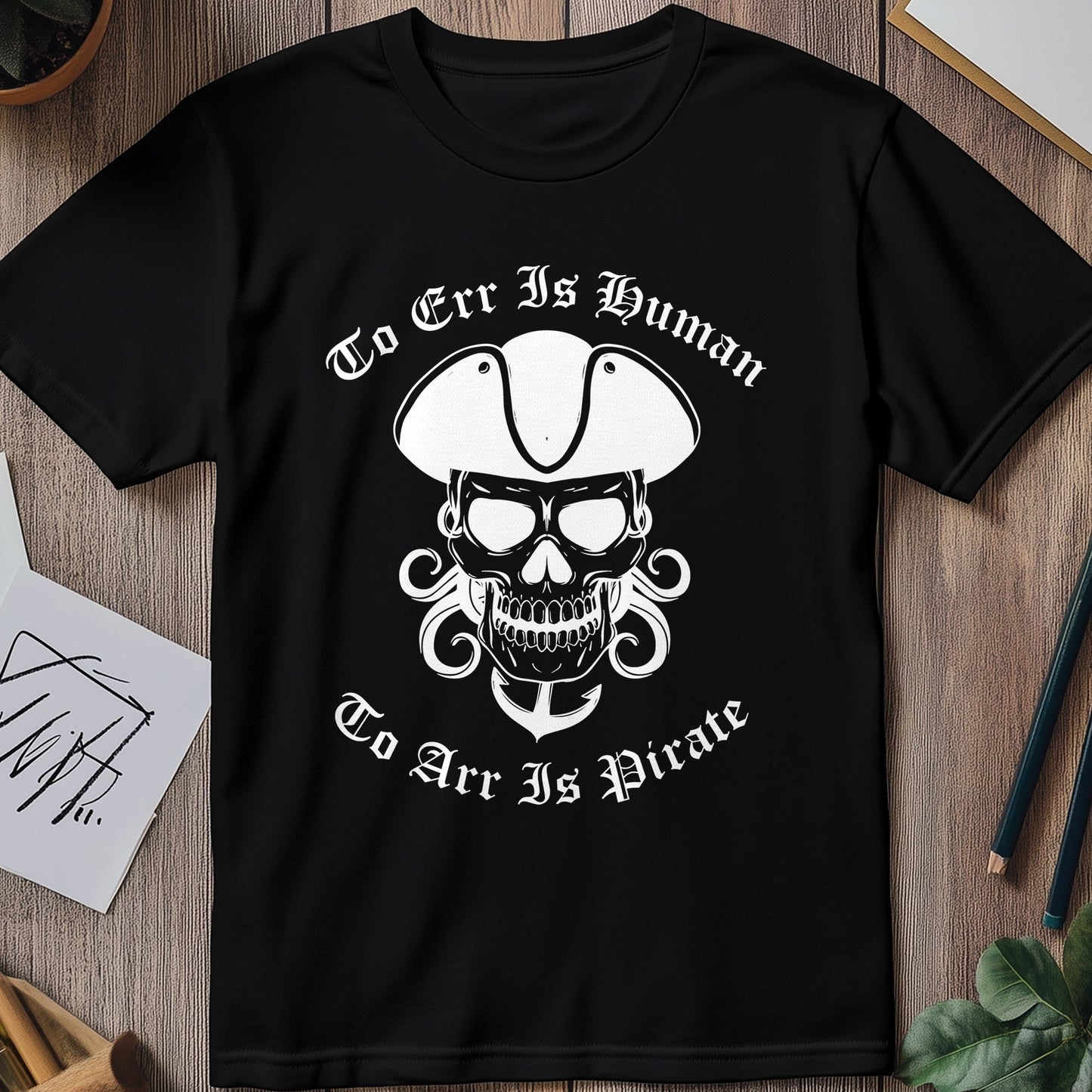To-Arr-Is-Pirate Funny T-Shirt - 100%