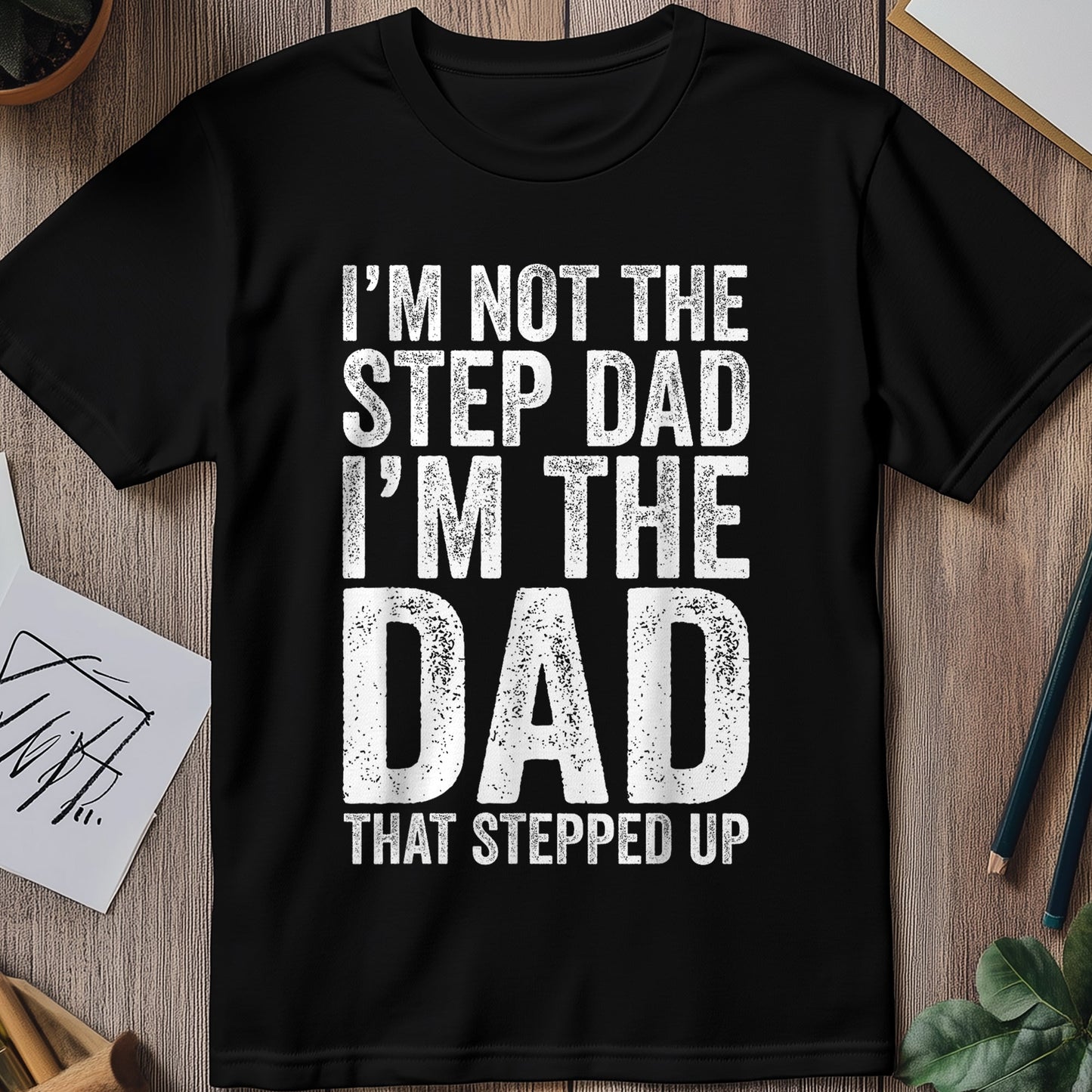 The Dad That T-Shirt