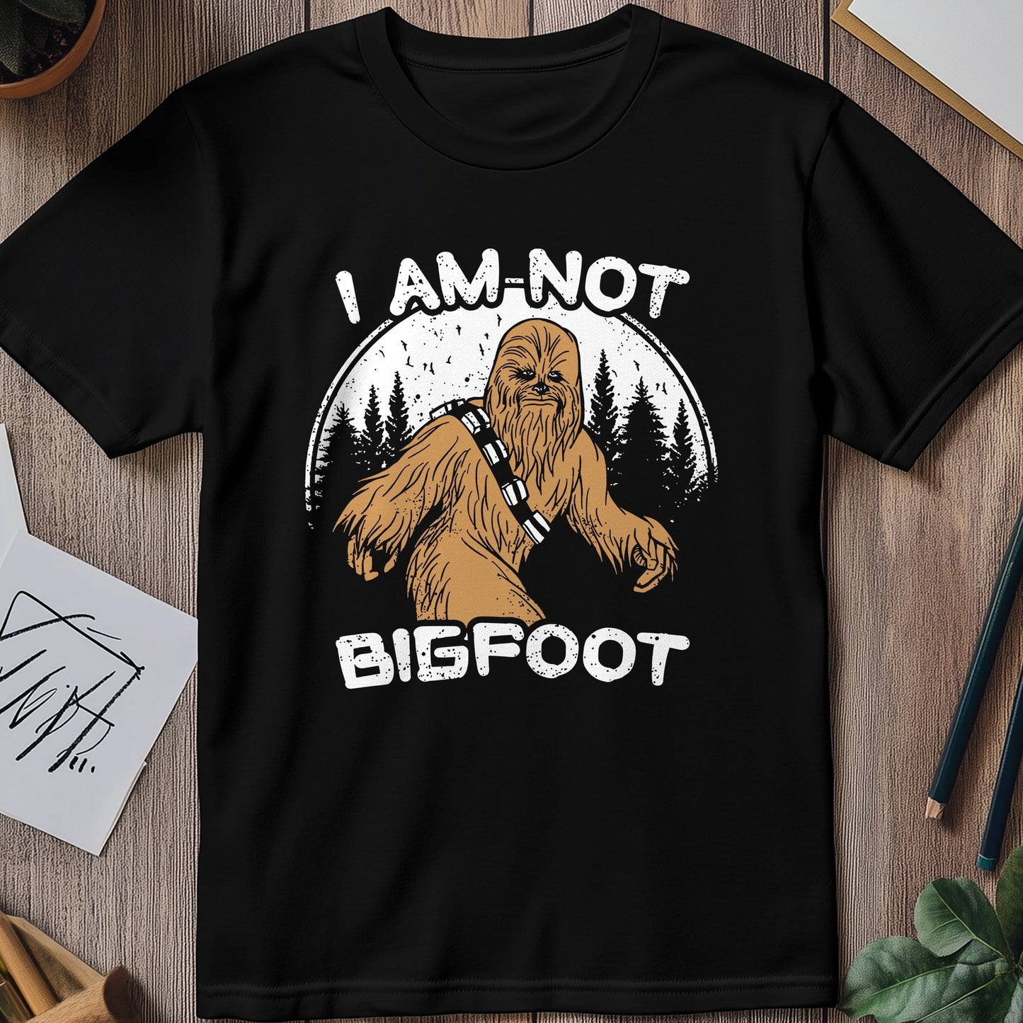 I Am Not Bigfoot T-Shirt - Hilariously