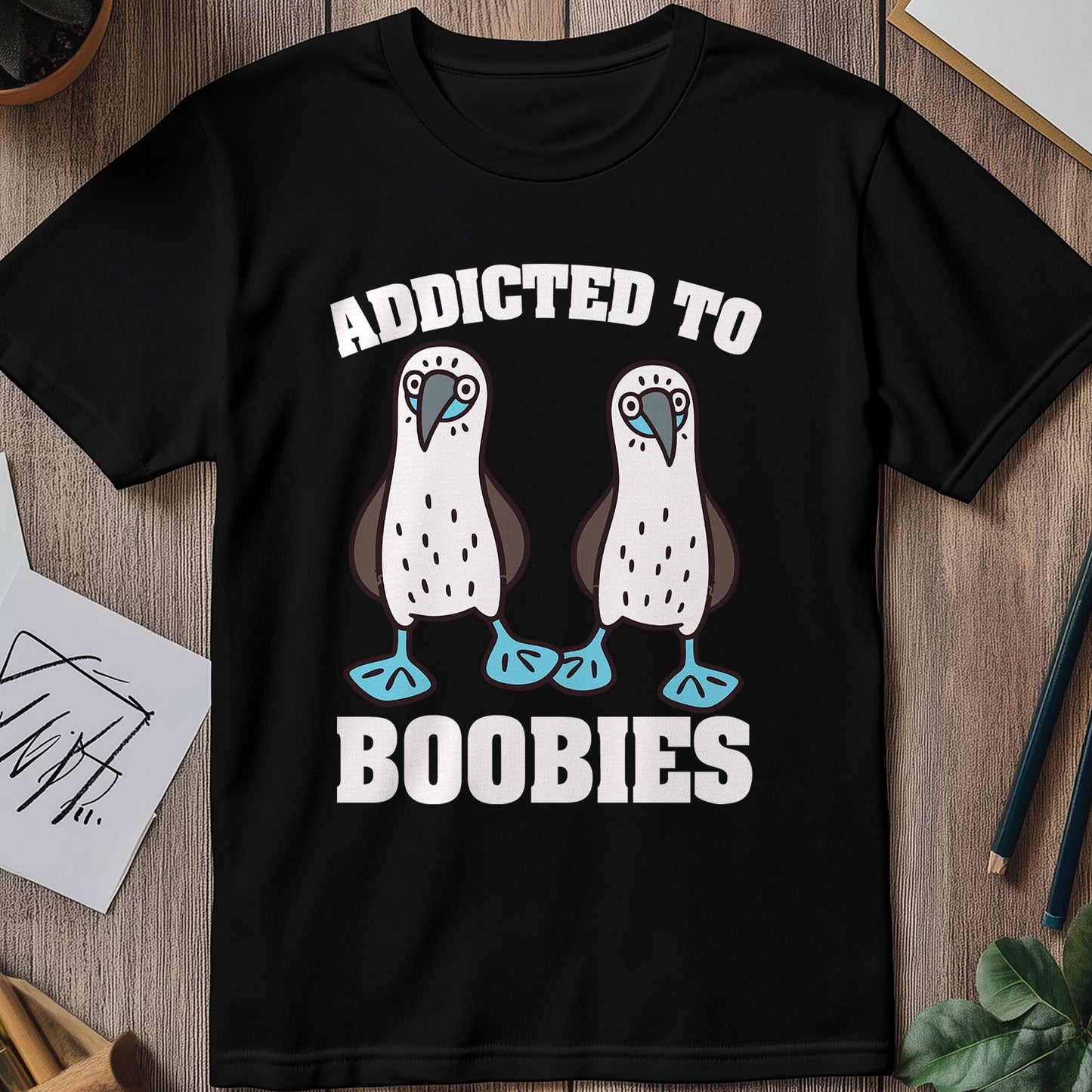 Addicted to Boobies 2  T-shirt