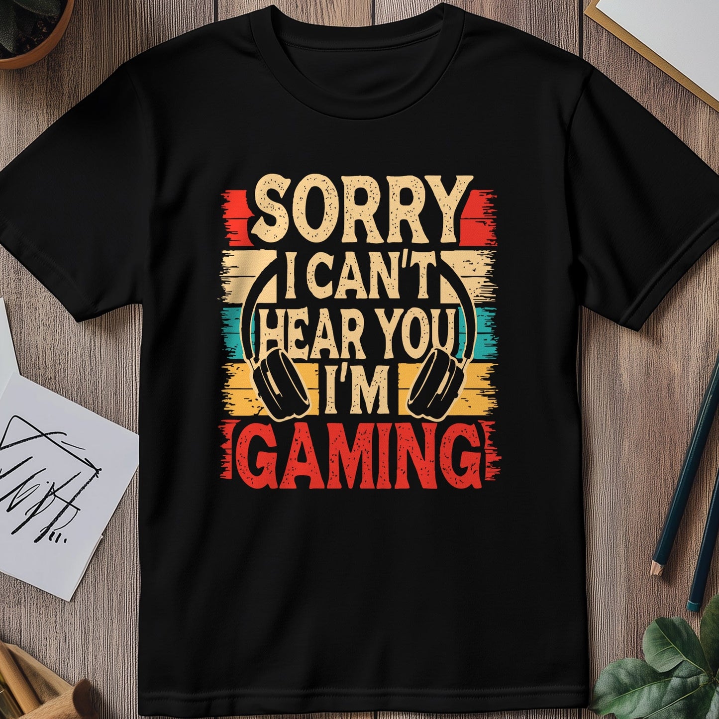 Can't Hear You, I'm Gaming T-Shirt Style001
