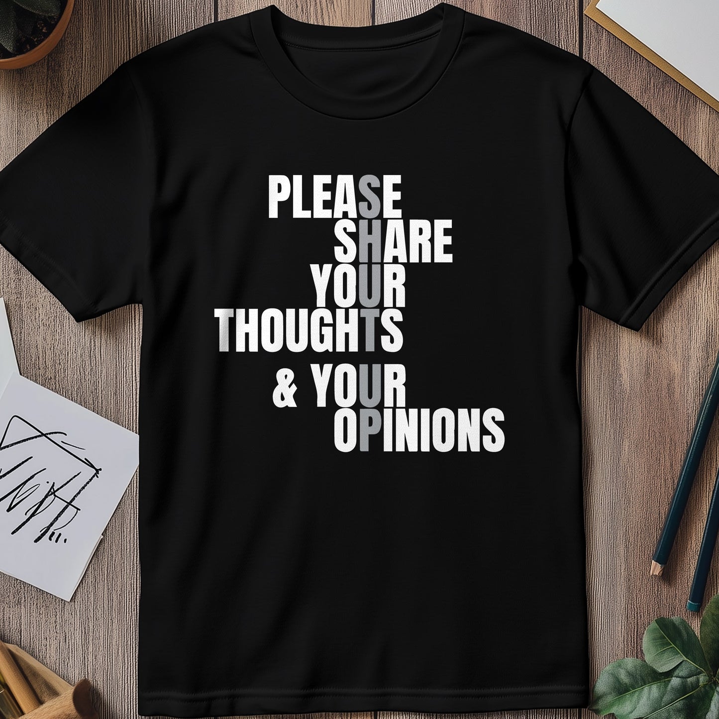 Share Your Thoughts T-shirt - Unleash