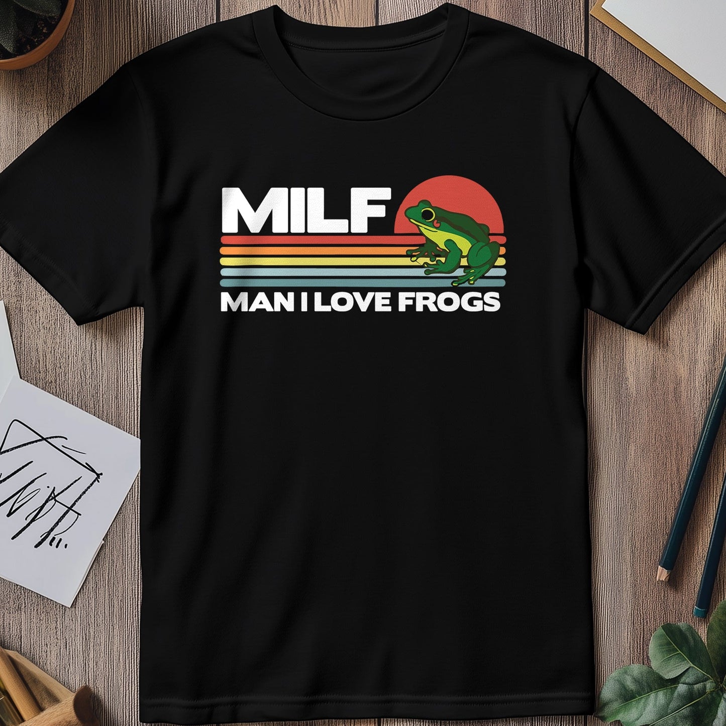 Man I Love Frogs 5 T-Shirt -