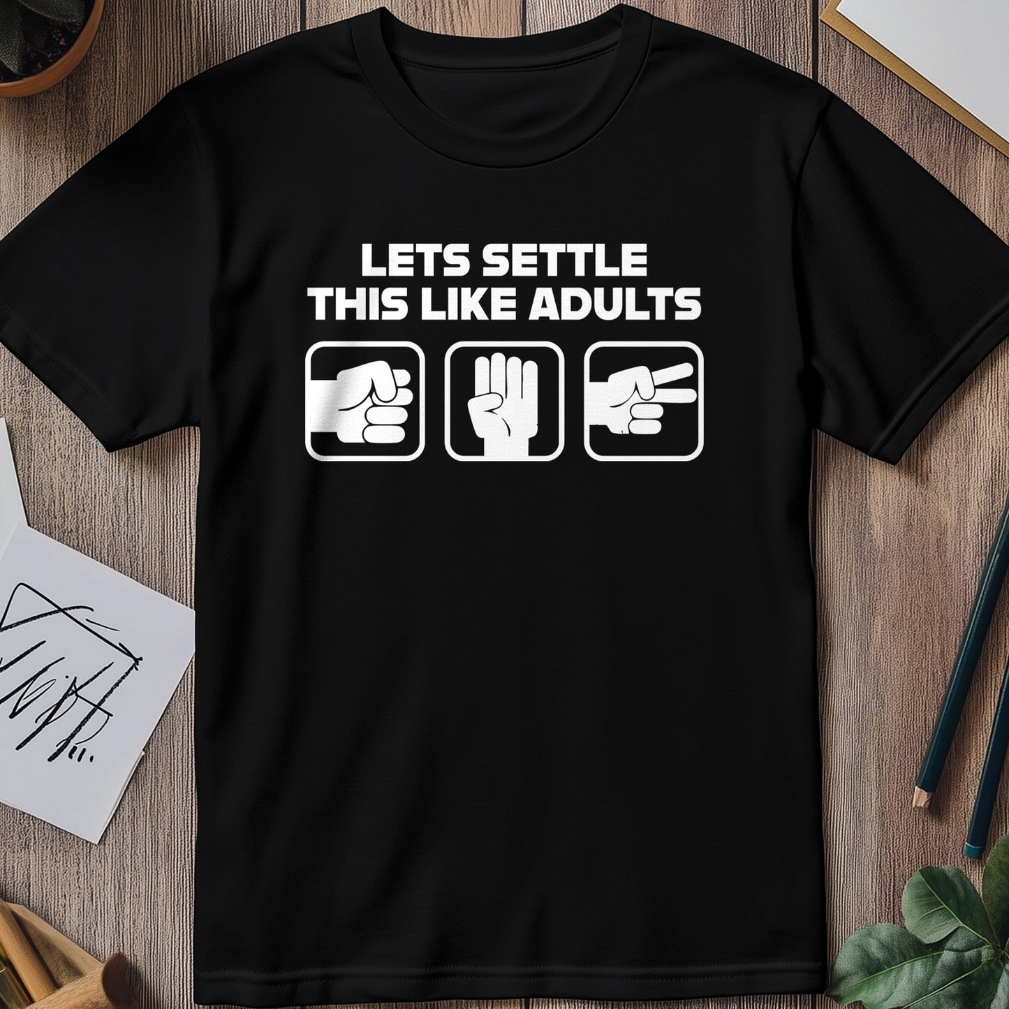Settle Like Adults 1 T-Shirt