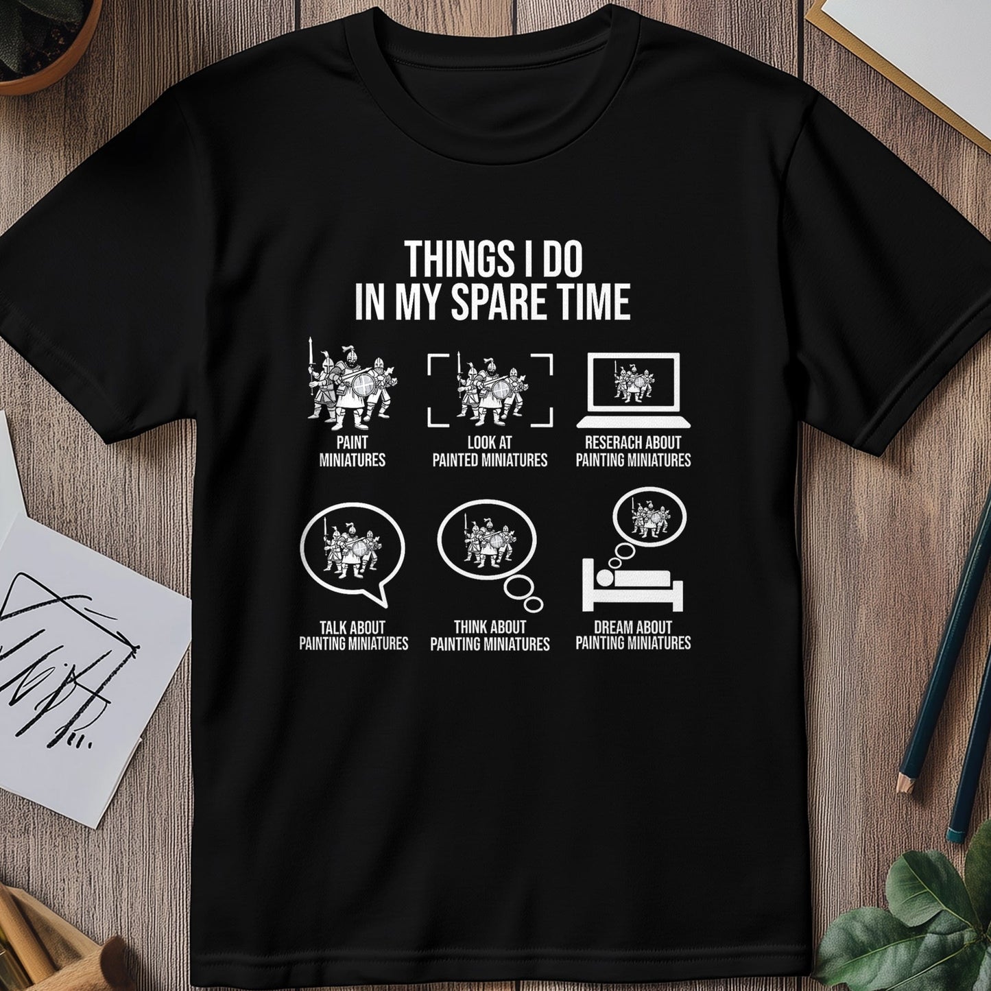 Miniatures Painting Madness T-Shirt