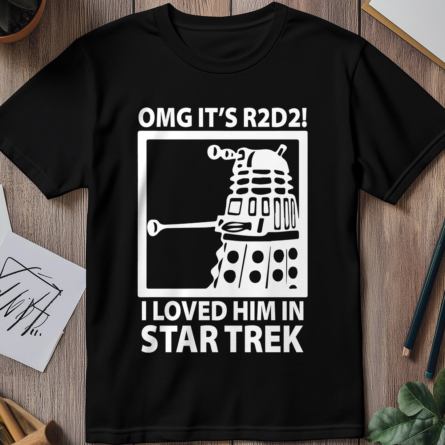Loved R2 D2 T-shirt - Hilariously