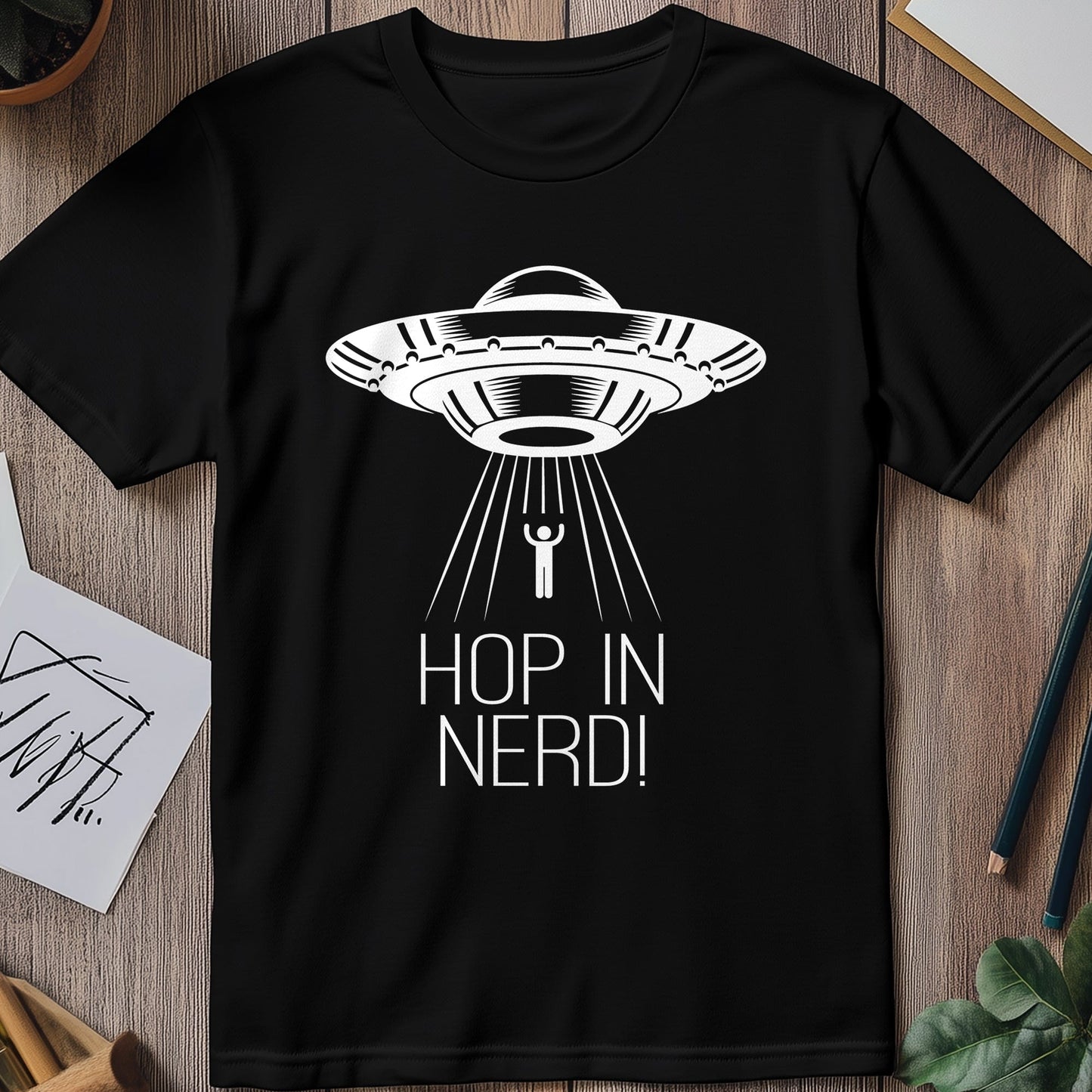 Hop-In-Nerd UFO T-Shirt - Beam Me Up,