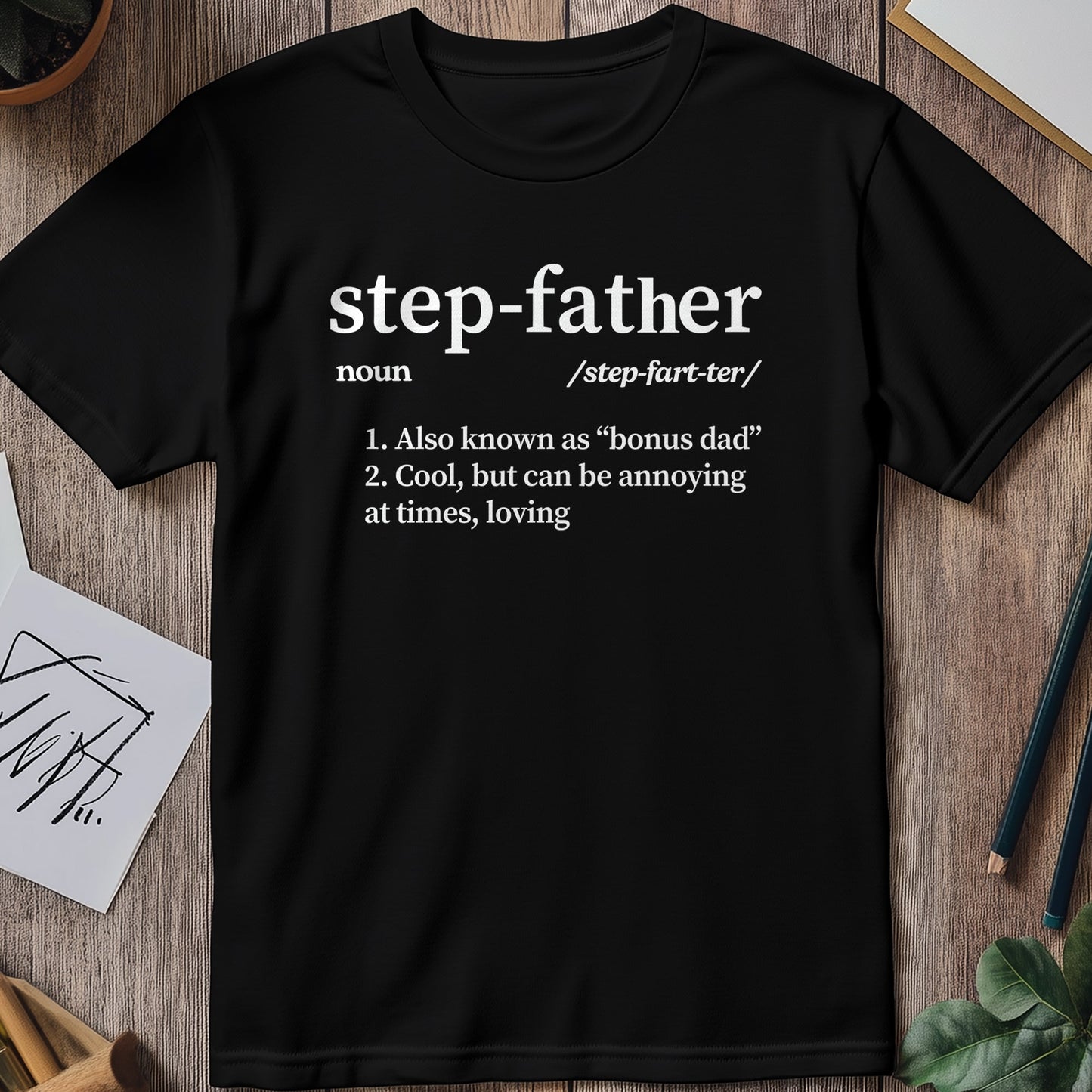 Step Father Noun T-Shirt