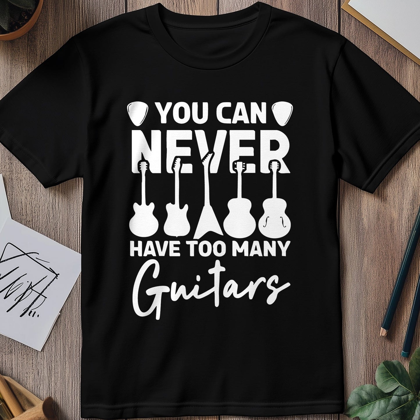 Too Many Guitars 1 T-Shirt - Strum Up