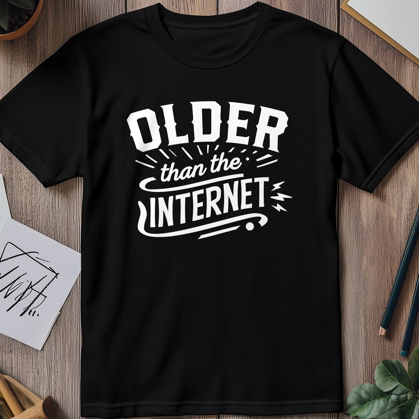 Older Than the Internet T-Shirt