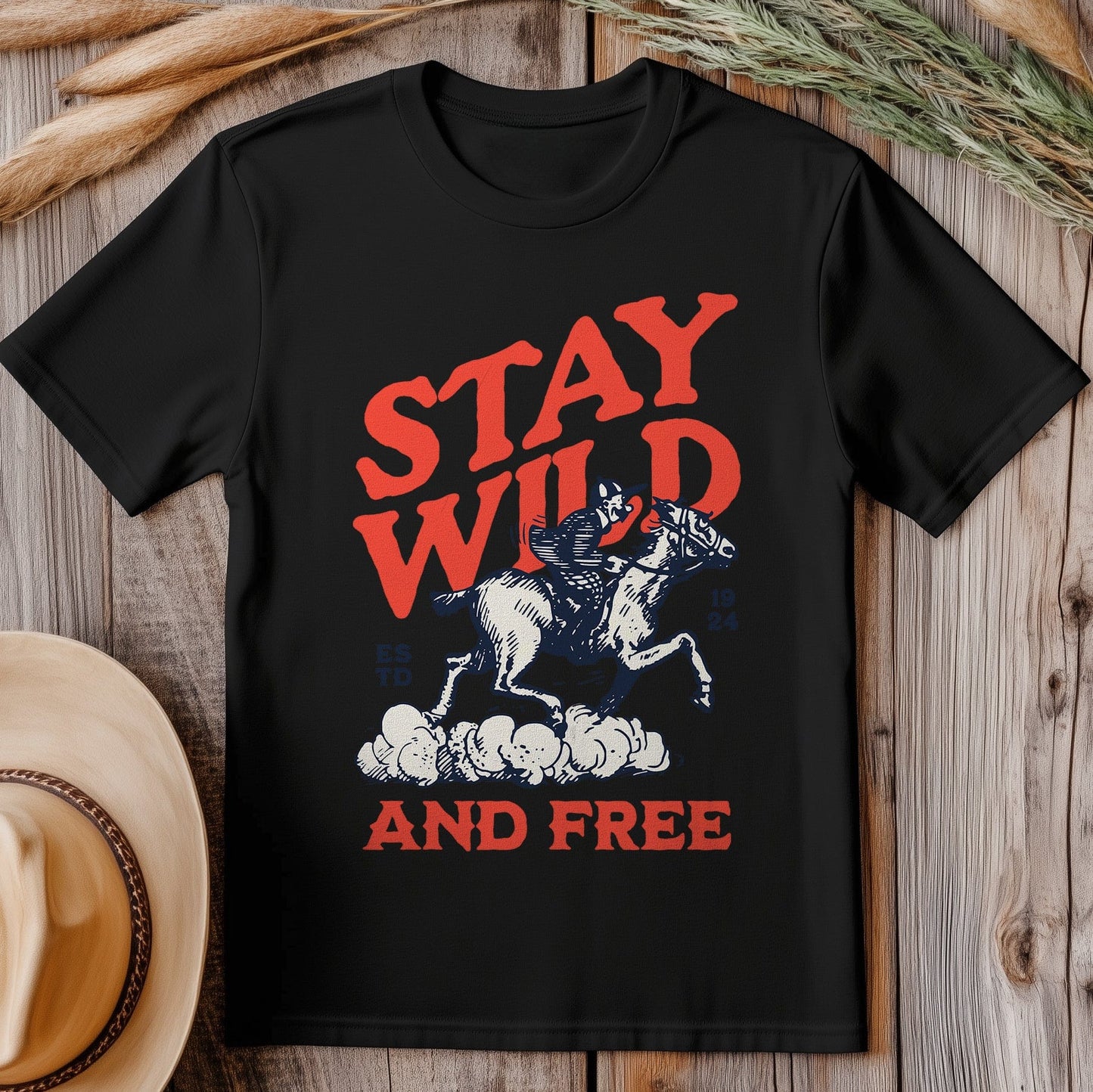 Stay Wild and Free Cowboy T-Shirt -