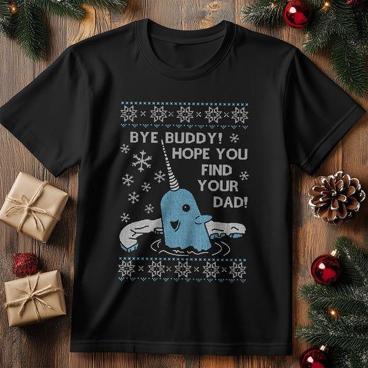 Bye Buddy Narwhal T-shirt - Funny