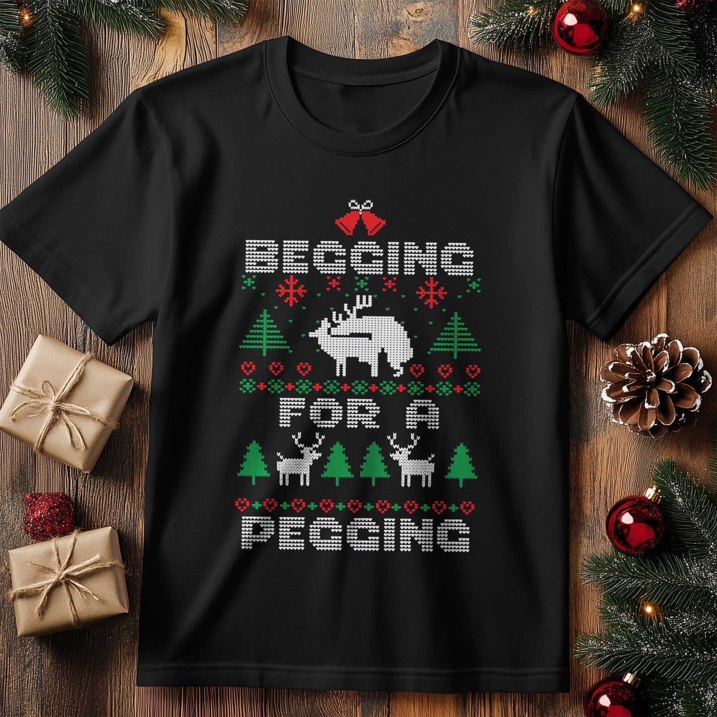 Begging for a Pegging T-Shirt