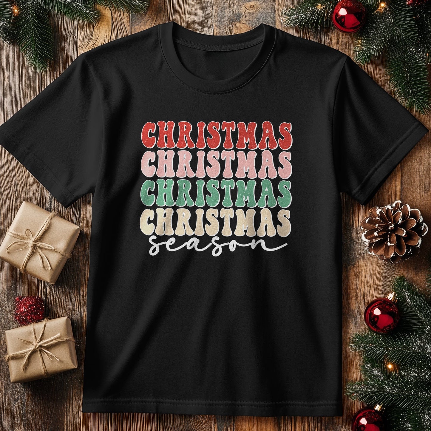 Christmas Season T-Shirt: Get