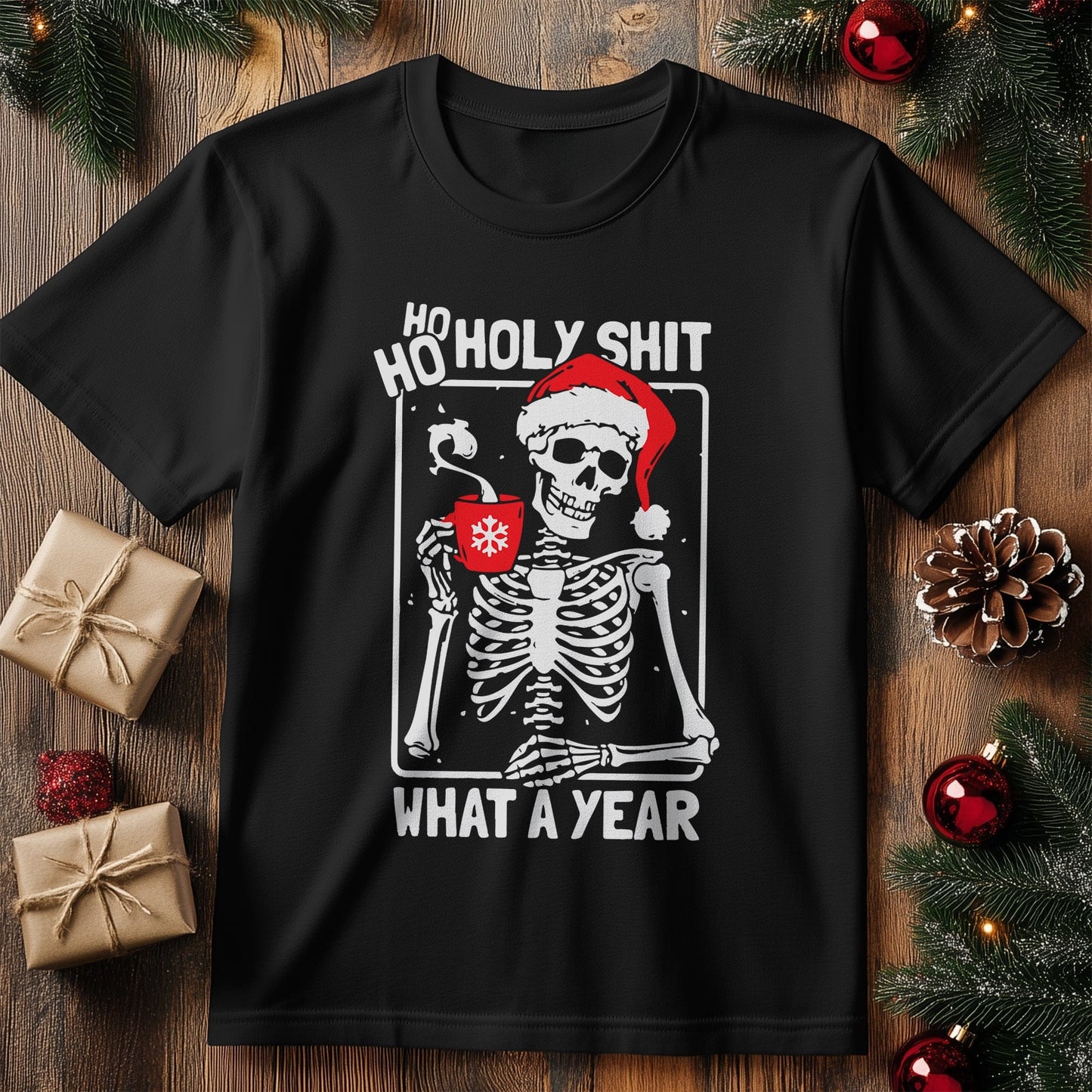 Ho Ho What a Year T-shirt -