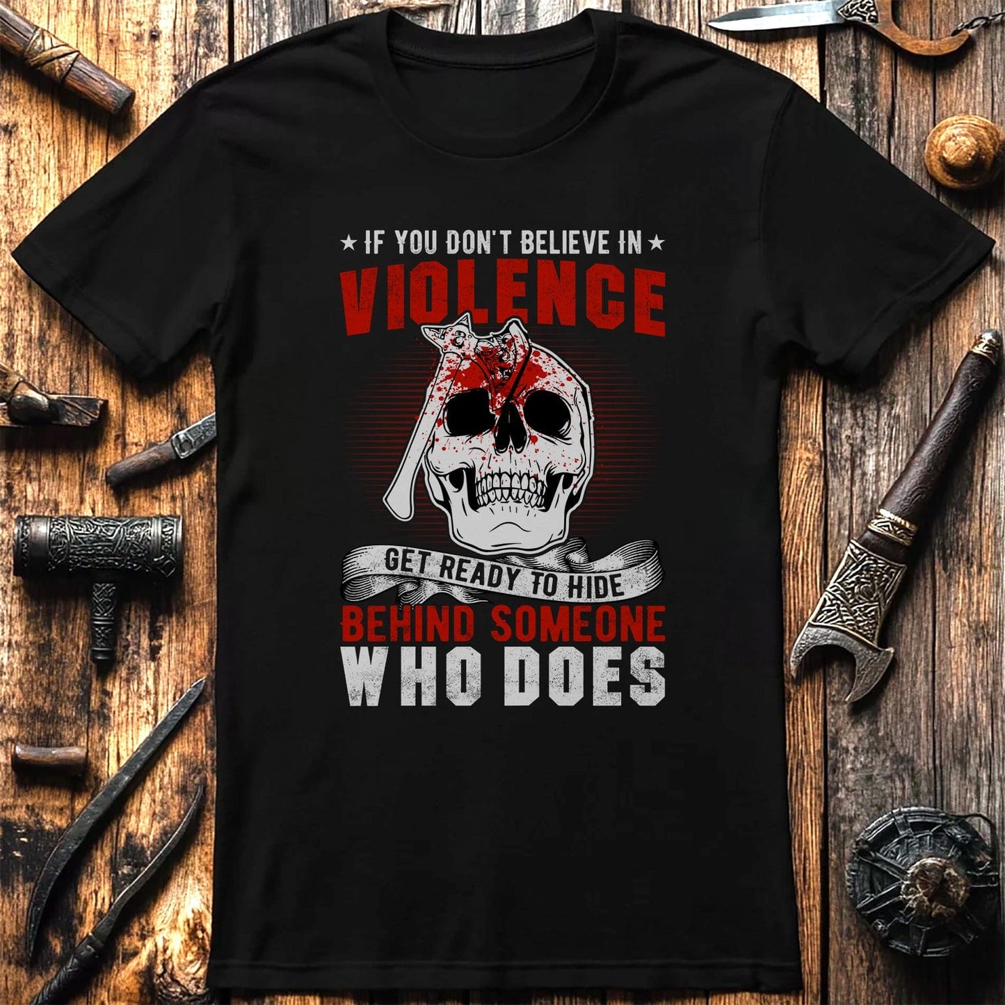 Believe In Violence T-Shirt