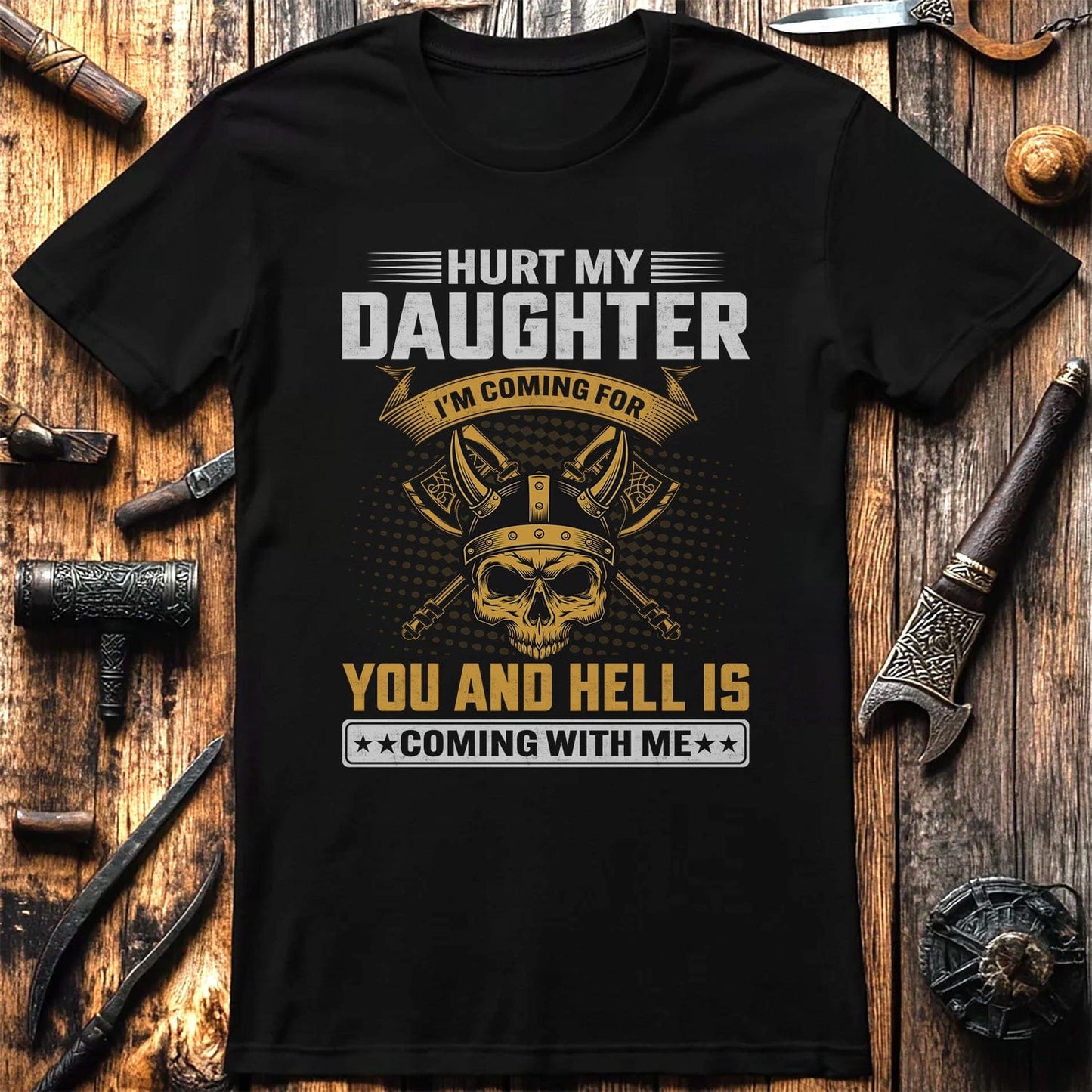 Hurt My Daughter T-shirt
