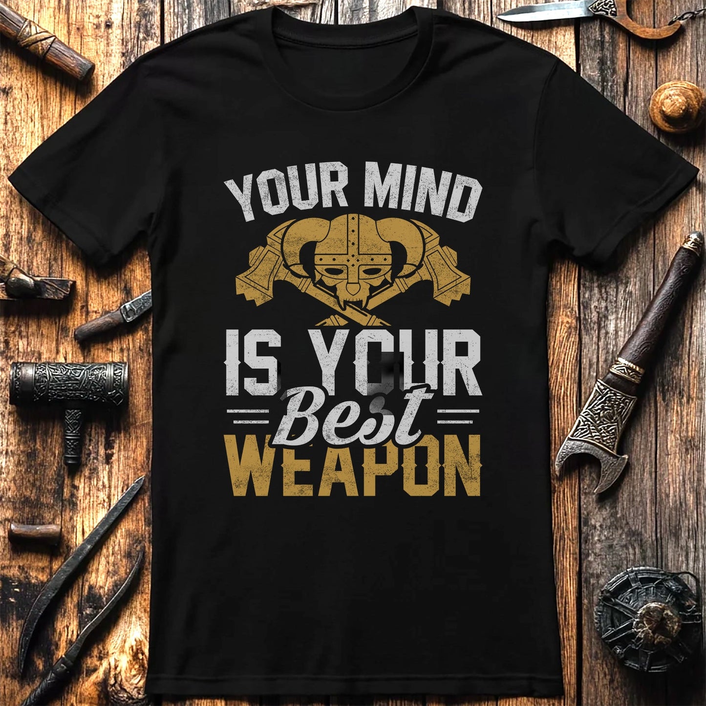 Your Mind Is Your Best Weapon T-Shirt